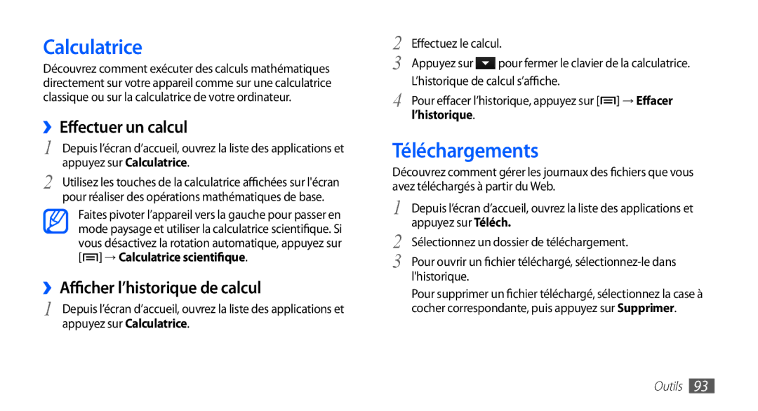 Samsung YP-G70CW/XEF, YP-G70EW/XEF Calculatrice, Téléchargements, ››Effectuer un calcul, ››Afficher l’historique de calcul 