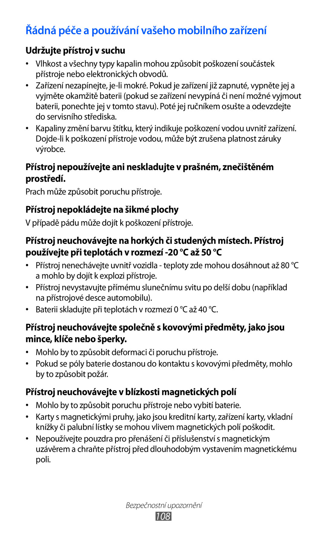 Samsung YP-G70EW/XEZ, YP-G70CW/XEZ, YP-G70EB/XEZ, YP-G70CB/XEZ manual Řádná péče a používání vašeho mobilního zařízení 