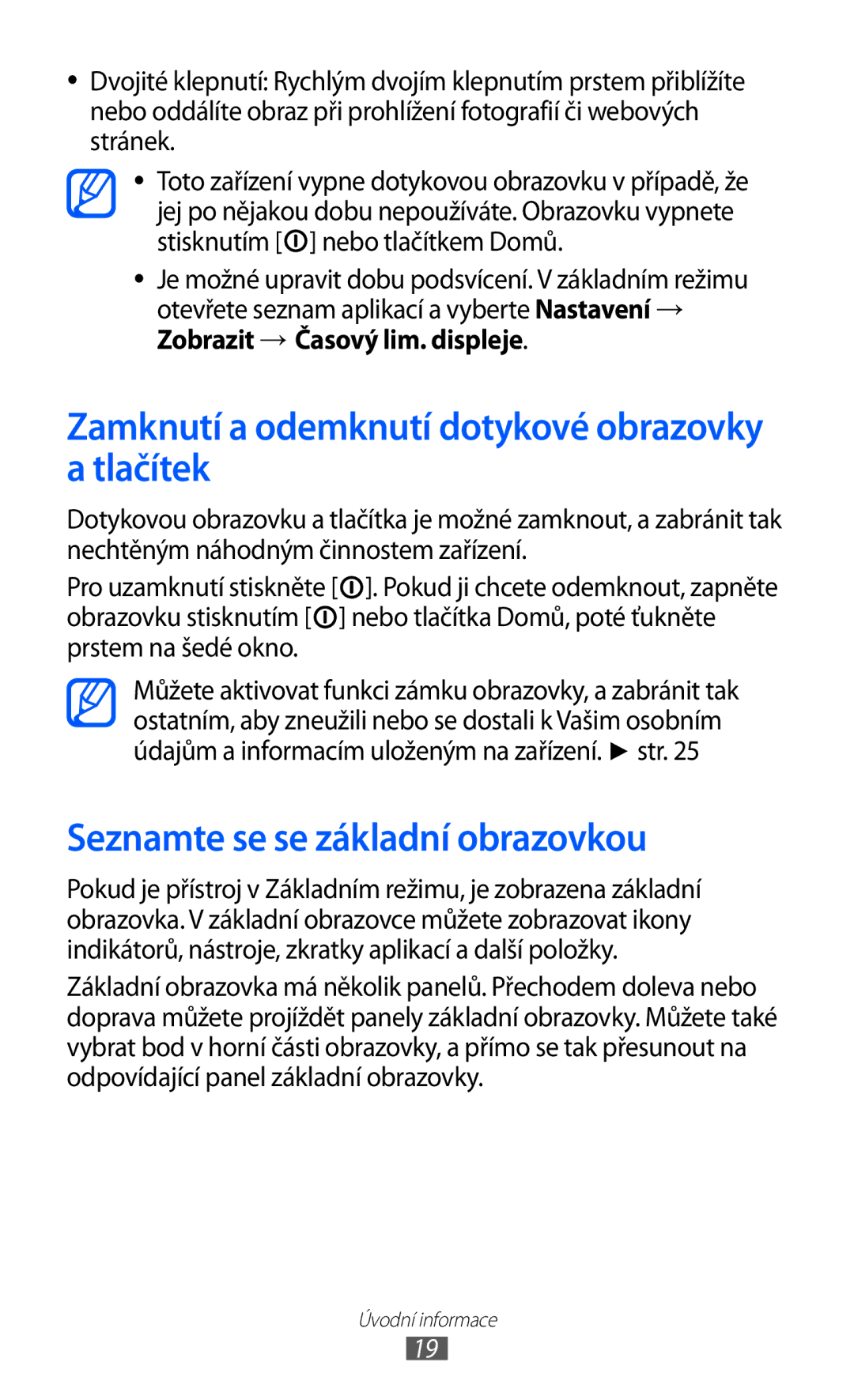 Samsung YP-G70CB/XEZ, YP-G70EW/XEZ Zamknutí a odemknutí dotykové obrazovky a tlačítek, Seznamte se se základní obrazovkou 