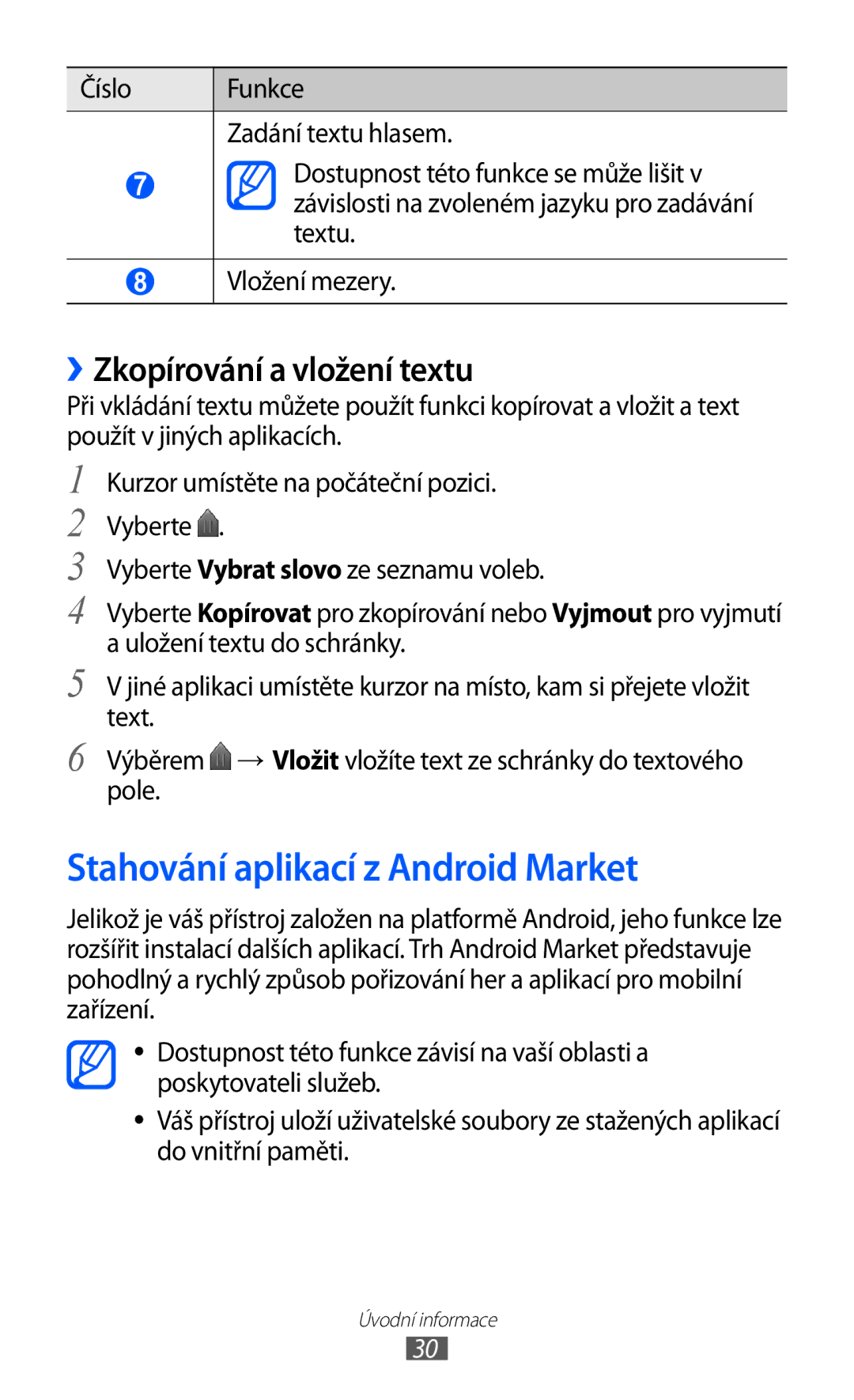 Samsung YP-G70EB/XEZ, YP-G70EW/XEZ, YP-G70CW/XEZ manual Stahování aplikací z Android Market, ››Zkopírování a vložení textu 