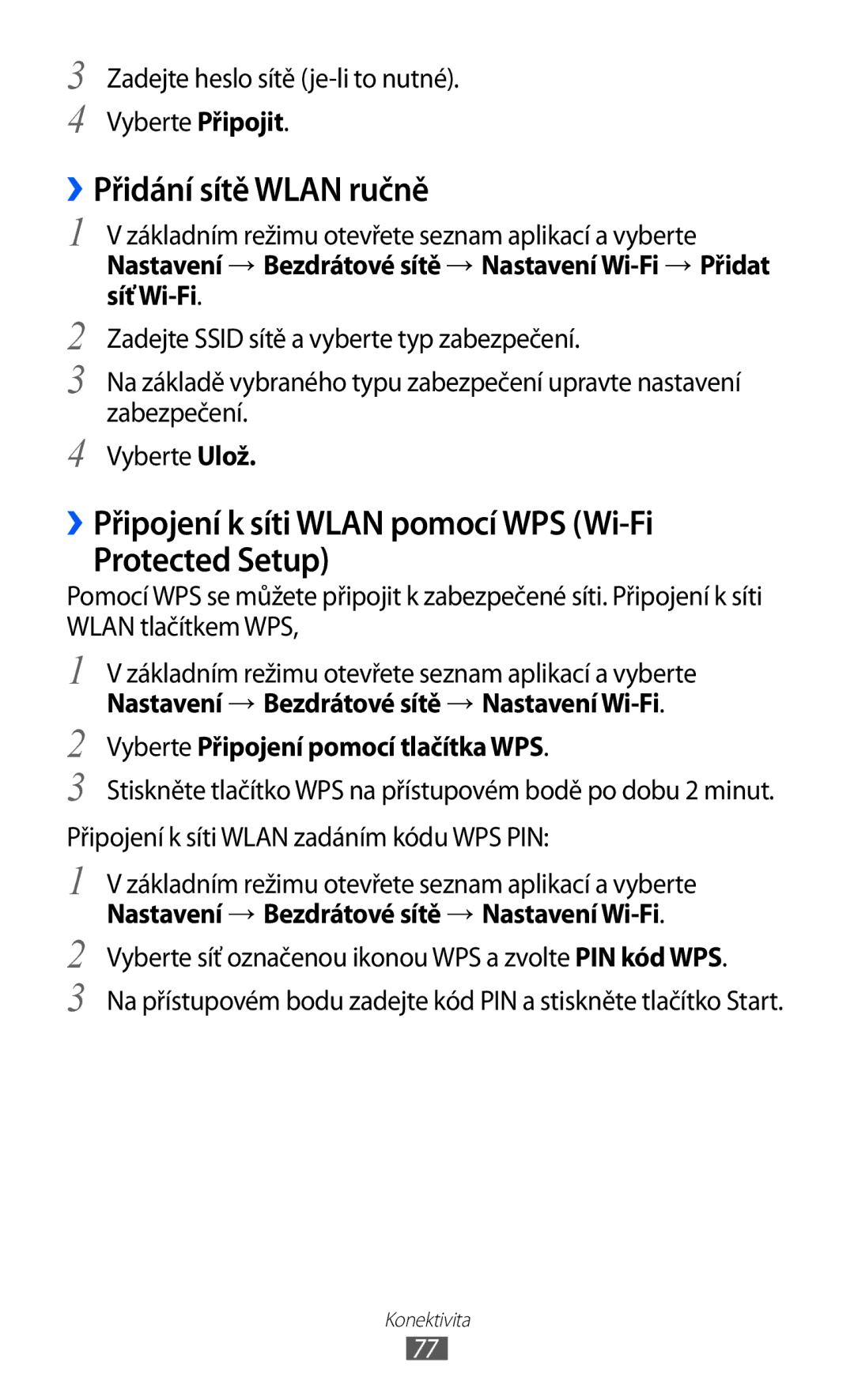 Samsung YP-G70CW/XEZ, YP-G70EW/XEZ ››Přidání sítě Wlan ručně, ››Připojení k síti Wlan pomocí WPS Wi-Fi Protected Setup 