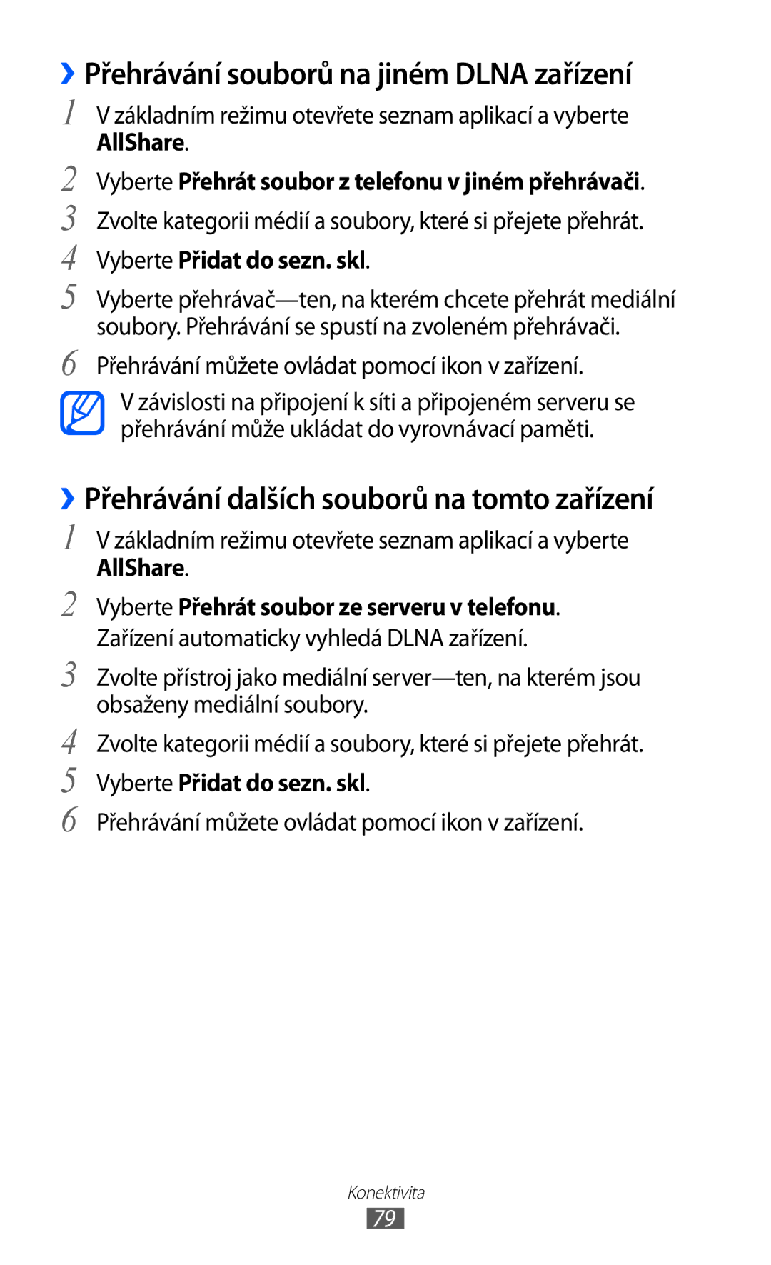 Samsung YP-G70CB/XEZ, YP-G70EW/XEZ, YP-G70CW/XEZ ››Přehrávání souborů na jiném Dlna zařízení, Vyberte Přidat do sezn. skl 