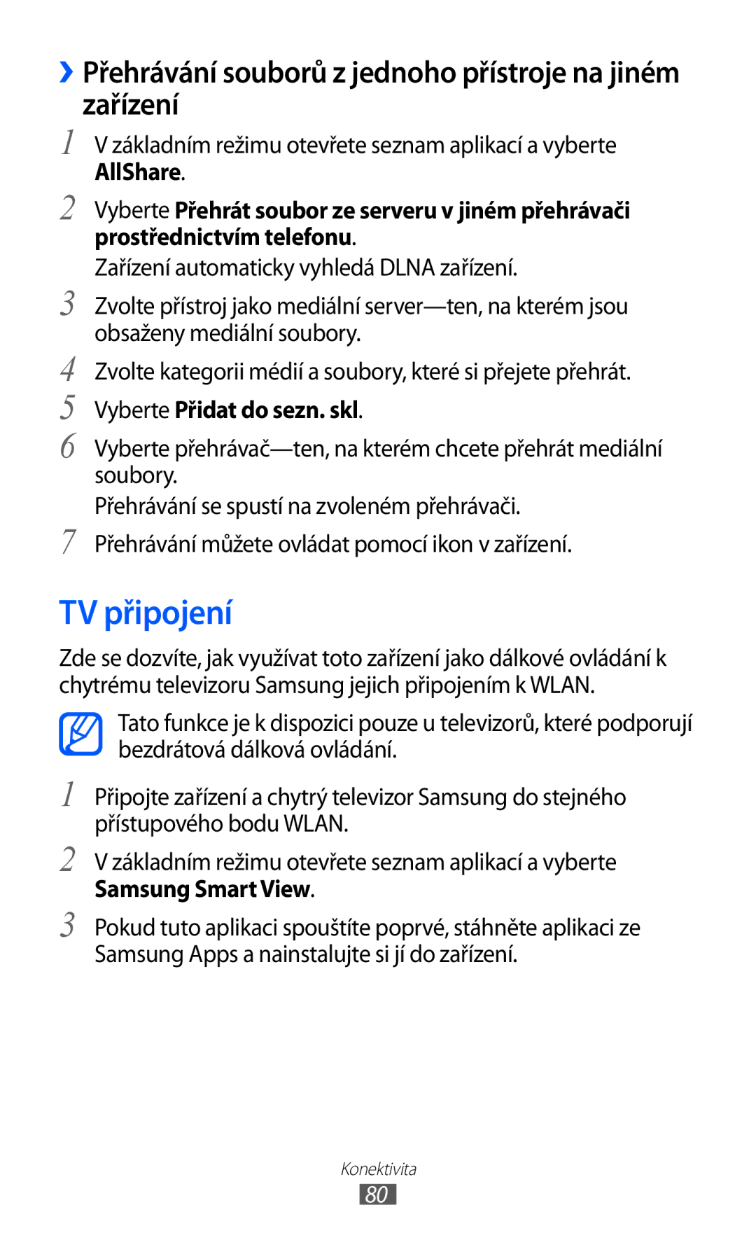 Samsung YP-G70EW/XEZ, YP-G70CW/XEZ, YP-G70EB/XEZ TV připojení, ››Přehrávání souborů z jednoho přístroje na jiném zařízení 