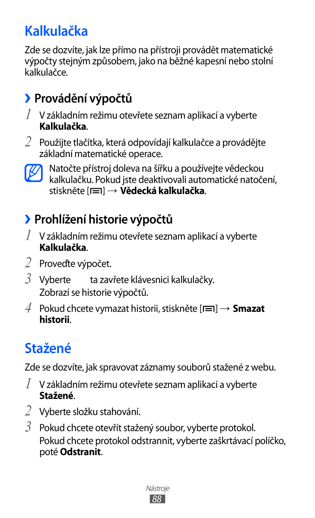 Samsung YP-G70EW/XEZ, YP-G70CW/XEZ manual Kalkulačka, Stažené, ››Provádění výpočtů, ››Prohlížení historie výpočtů, Historii 