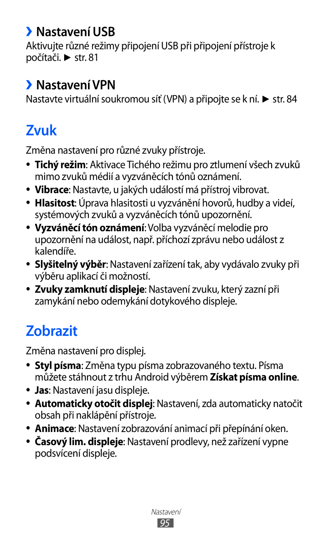 Samsung YP-G70CB/XEZ, YP-G70EW/XEZ, YP-G70CW/XEZ, YP-G70EB/XEZ manual Zvuk, Zobrazit, ››Nastavení USB, ››Nastavení VPN 