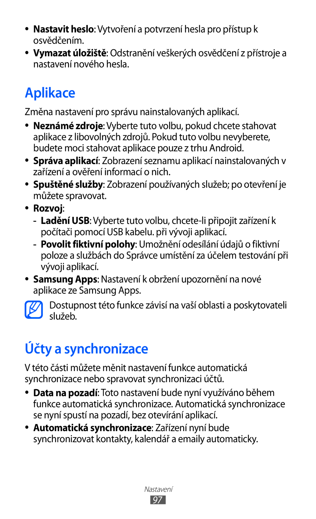 Samsung YP-G70CW/XEZ manual Aplikace, Účty a synchronizace, Změna nastavení pro správu nainstalovaných aplikací, Rozvoj 