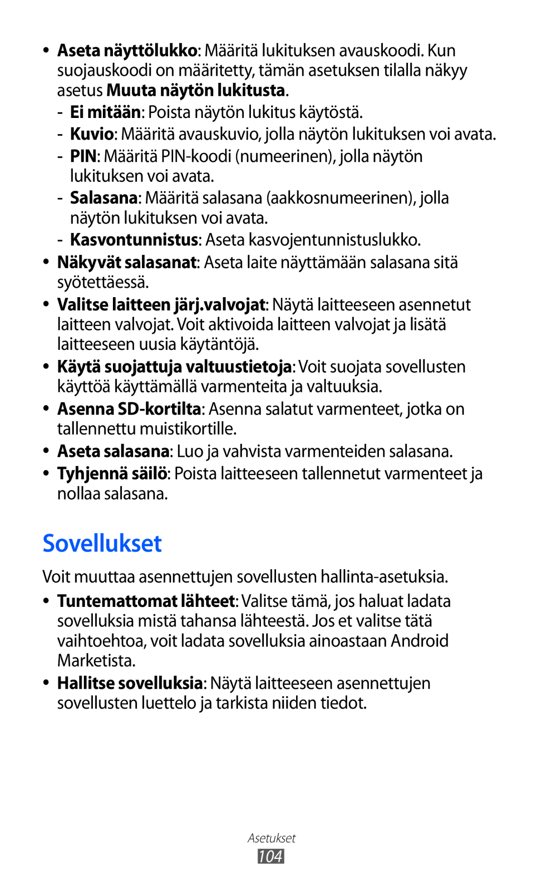 Samsung YP-GI1CW/NEE manual Sovellukset, Ei mitään Poista näytön lukitus käytöstä 