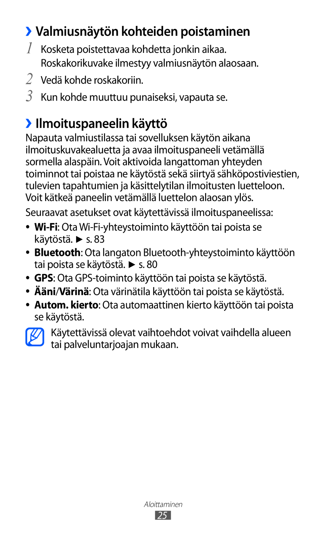 Samsung YP-GI1CW/NEE manual ››Valmiusnäytön kohteiden poistaminen, ››Ilmoituspaneelin käyttö 