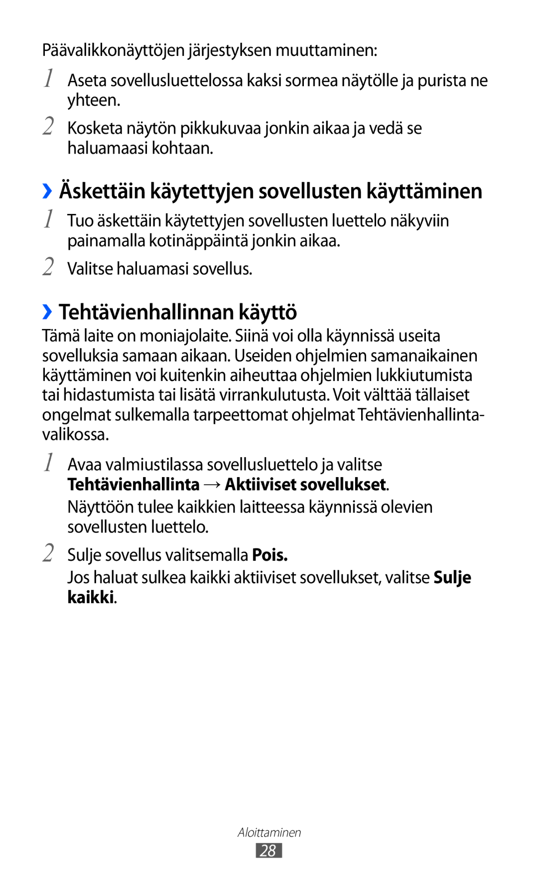 Samsung YP-GI1CW/NEE manual ››Tehtävienhallinnan käyttö, Tehtävienhallinta → Aktiiviset sovellukset 