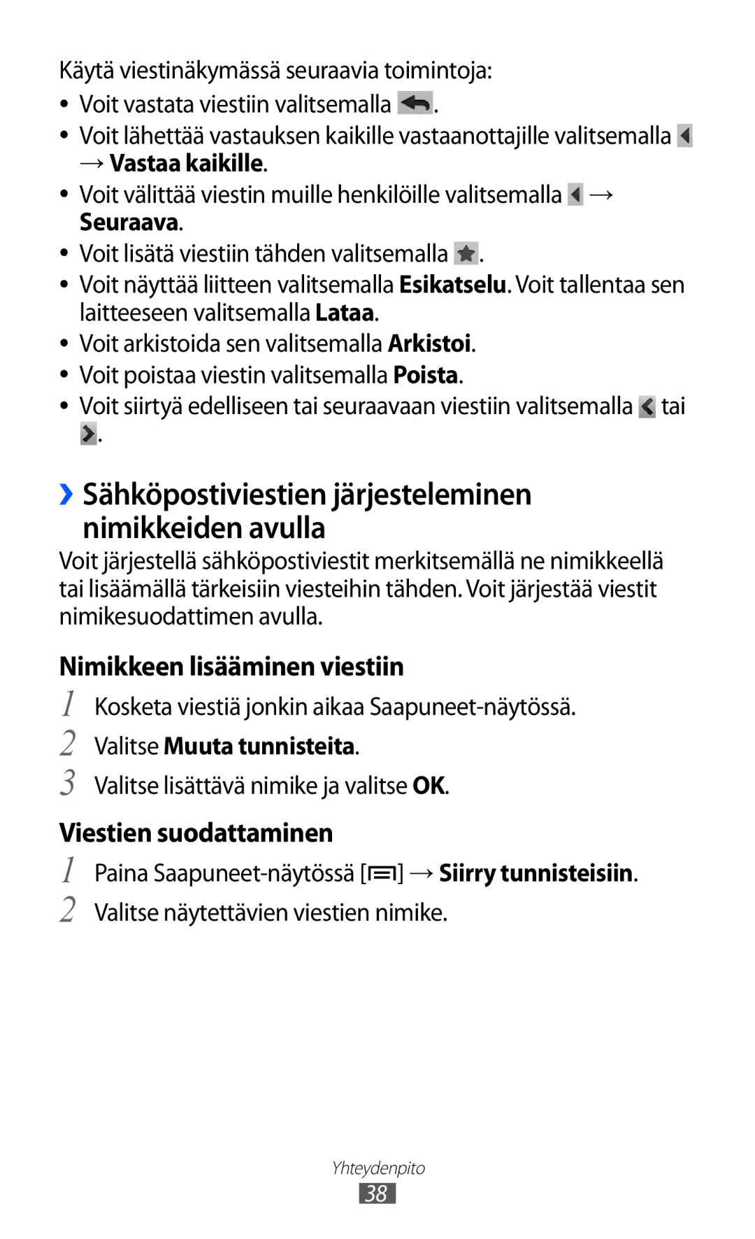 Samsung YP-GI1CW/NEE → Vastaa kaikille, ››Sähköpostiviestien järjesteleminen nimikkeiden avulla, Valitse Muuta tunnisteita 