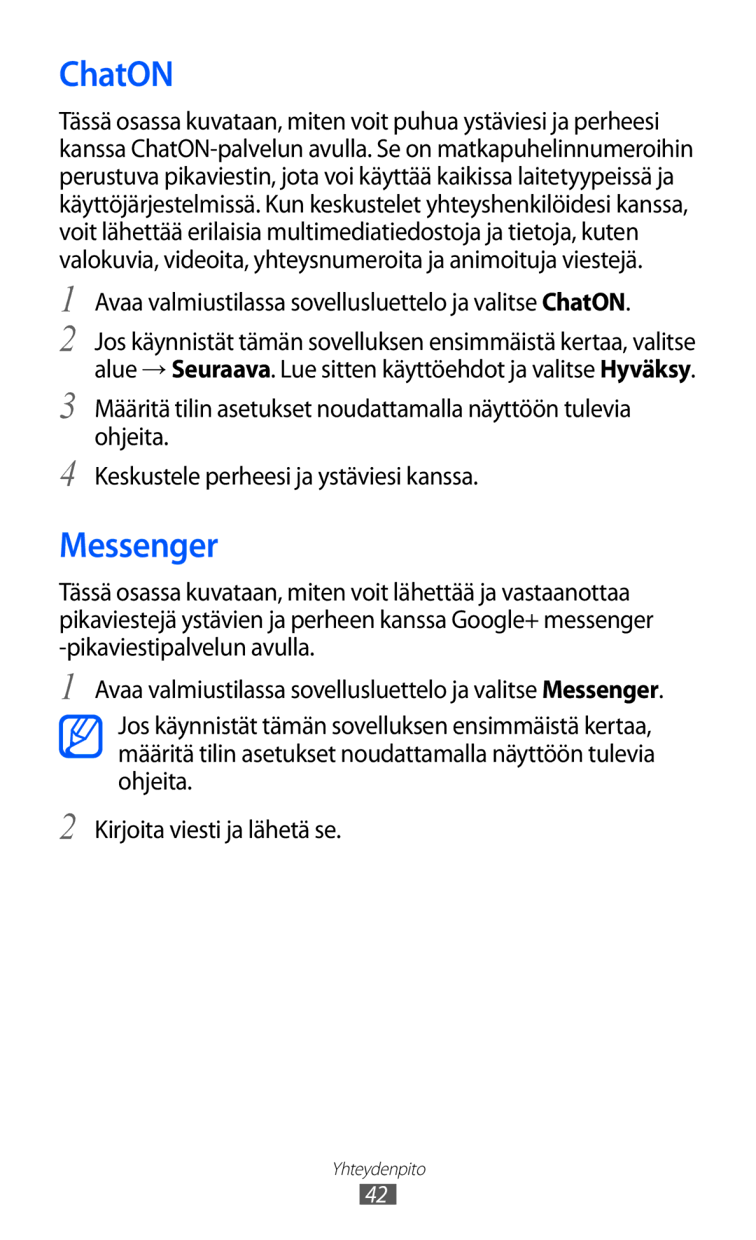 Samsung YP-GI1CW/NEE manual Messenger, Avaa valmiustilassa sovellusluettelo ja valitse ChatON 