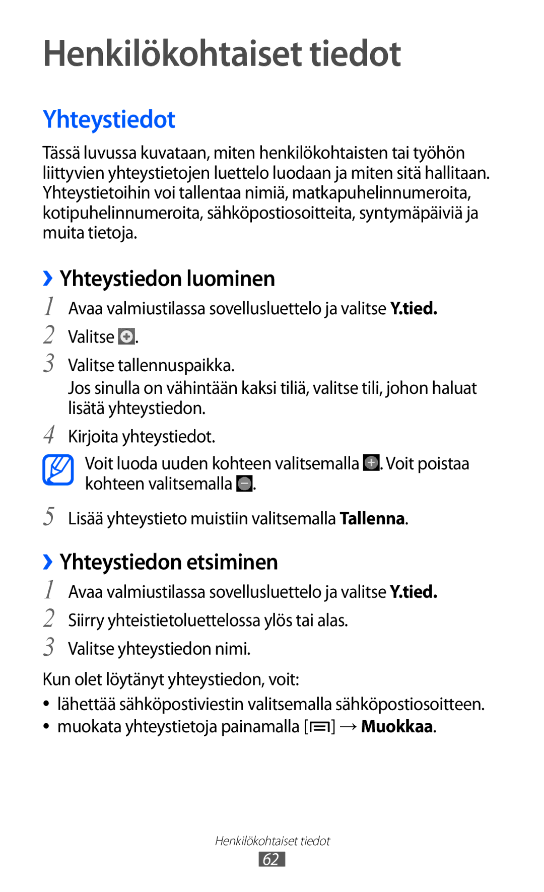 Samsung YP-GI1CW/NEE manual Henkilökohtaiset tiedot, Yhteystiedot, ››Yhteystiedon luominen, ››Yhteystiedon etsiminen 