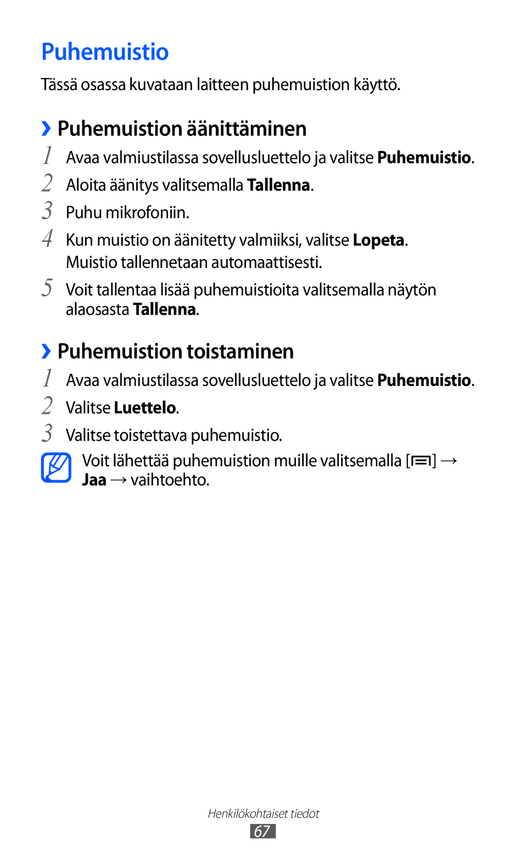 Samsung YP-GI1CW/NEE manual ››Puhemuistion äänittäminen, ››Puhemuistion toistaminen 