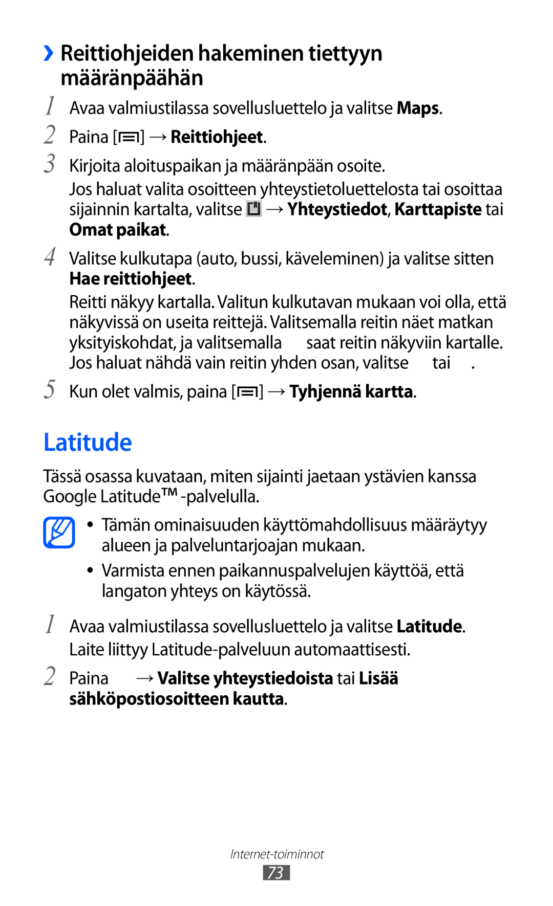 Samsung YP-GI1CW/NEE manual Latitude, ››Reittiohjeiden hakeminen tiettyyn määränpäähän, Paina → Reittiohjeet 