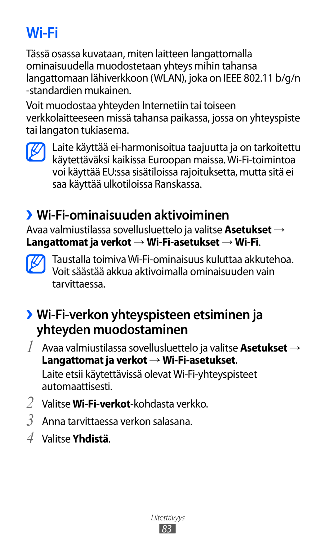 Samsung YP-GI1CW/NEE manual ››Wi-Fi-ominaisuuden aktivoiminen, Langattomat ja verkot → Wi-Fi-asetukset → Wi-Fi 