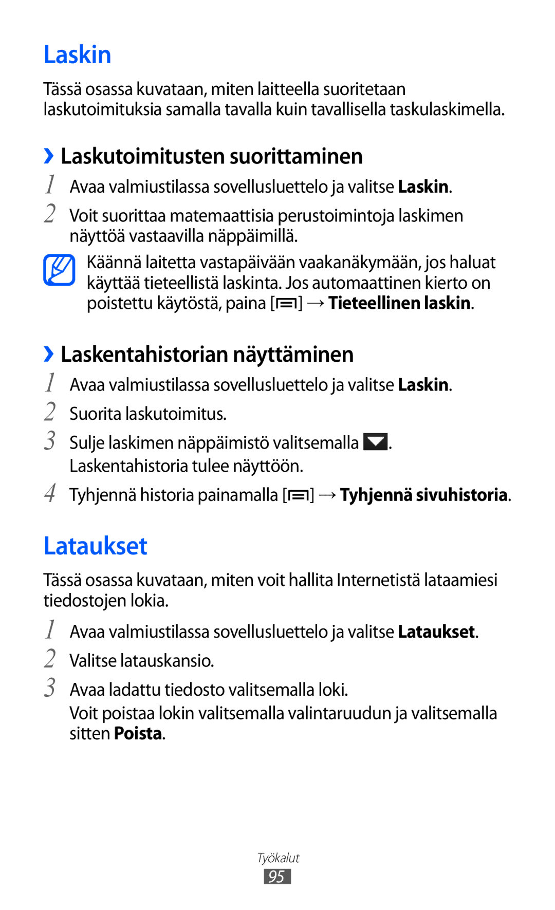 Samsung YP-GI1CW/NEE manual Laskin, Lataukset, ››Laskutoimitusten suorittaminen, ››Laskentahistorian näyttäminen 