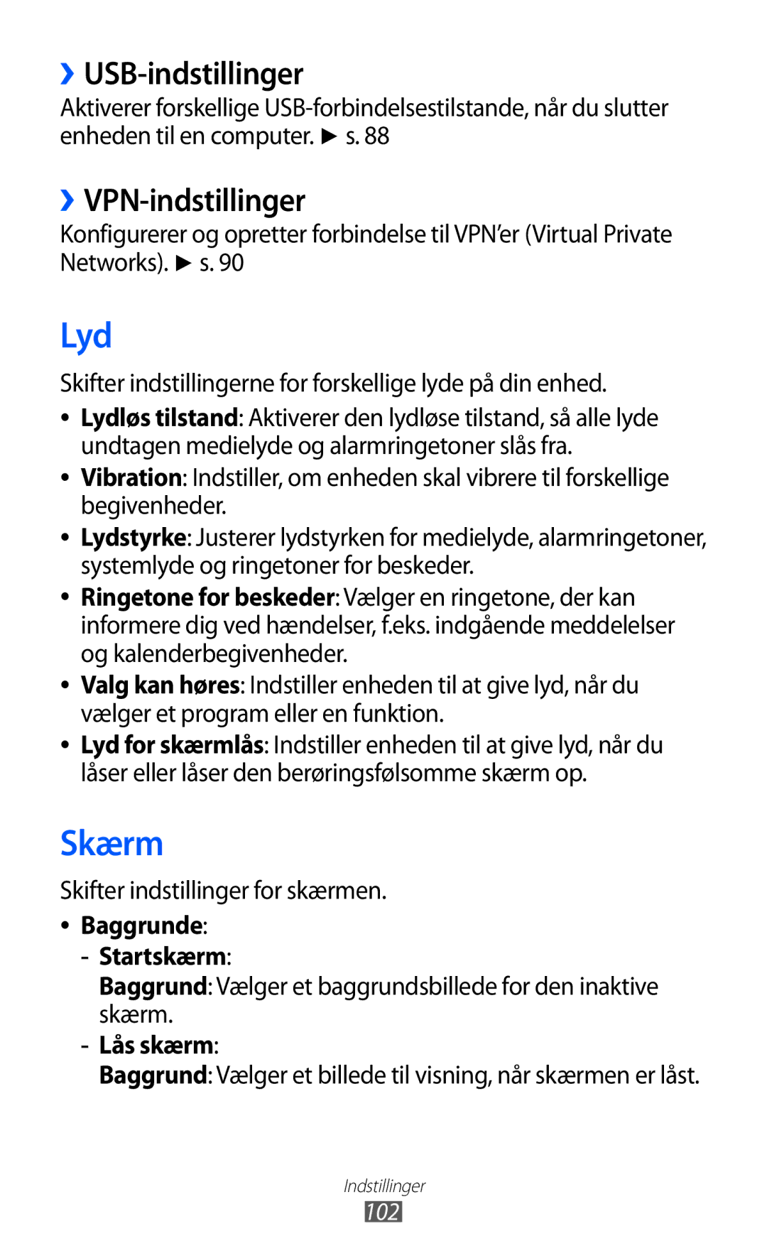 Samsung YP-GI1CW/NEE manual Lyd, Skærm, ››USB-indstillinger, ››VPN-indstillinger 