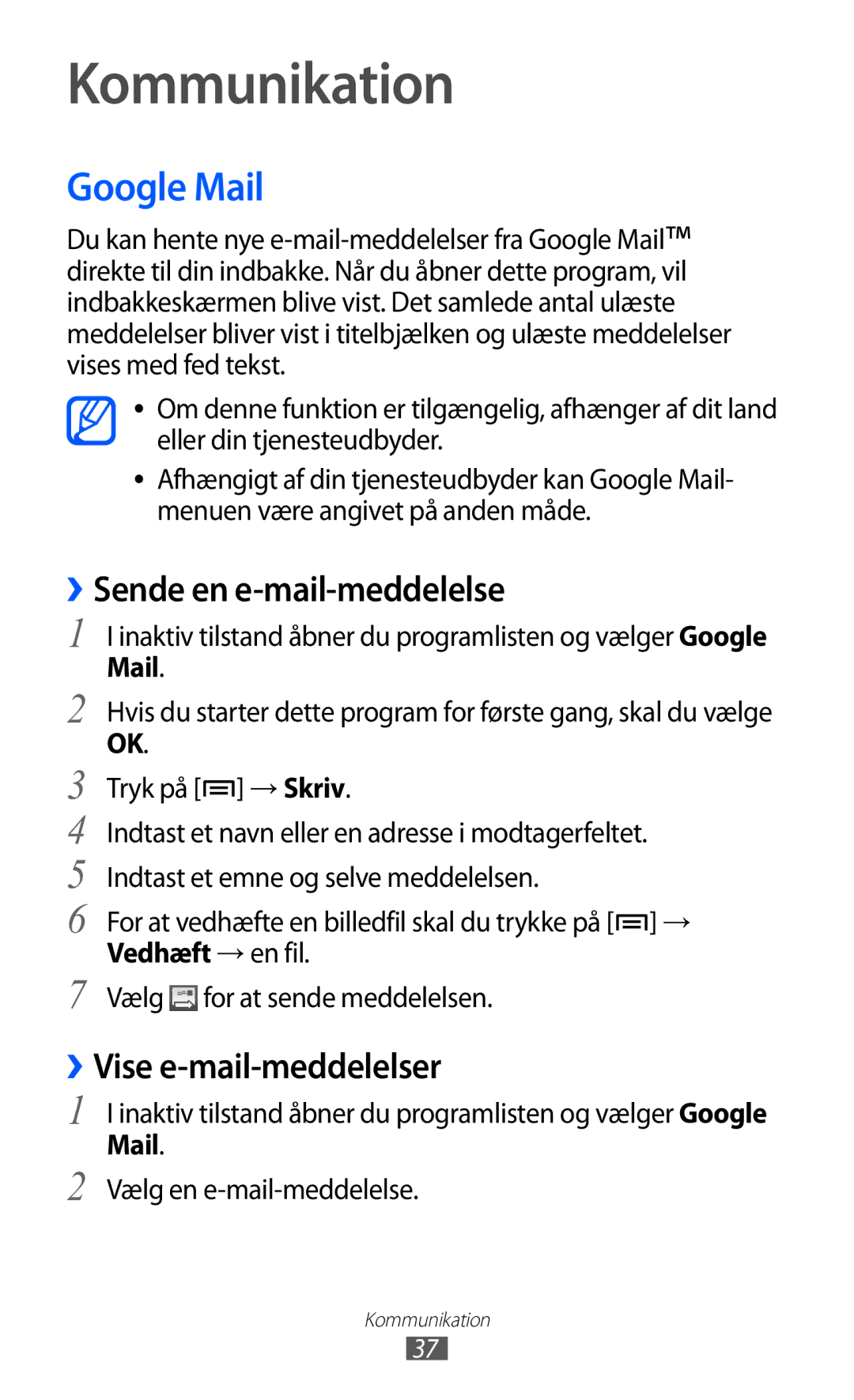 Samsung YP-GI1CW/NEE manual Kommunikation, Google Mail, ››Sende en e-mail-meddelelse, ››Vise e-mail-meddelelser 