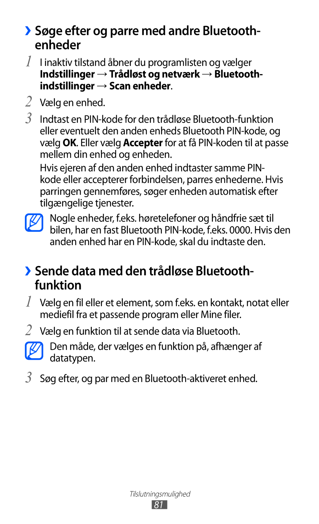 Samsung YP-GI1CW/NEE ››Søge efter og parre med andre Bluetooth- enheder, ››Sende data med den trådløse Bluetooth- funktion 