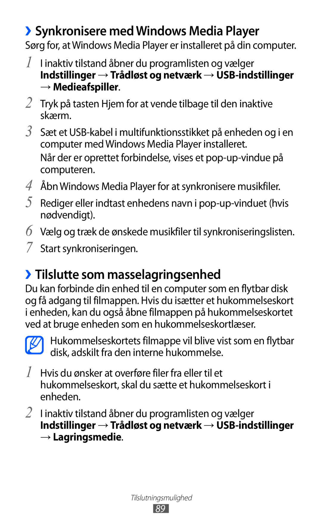 Samsung YP-GI1CW/NEE manual ››Synkronisere med Windows Media Player, ››Tilslutte som masselagringsenhed, → Medieafspiller 