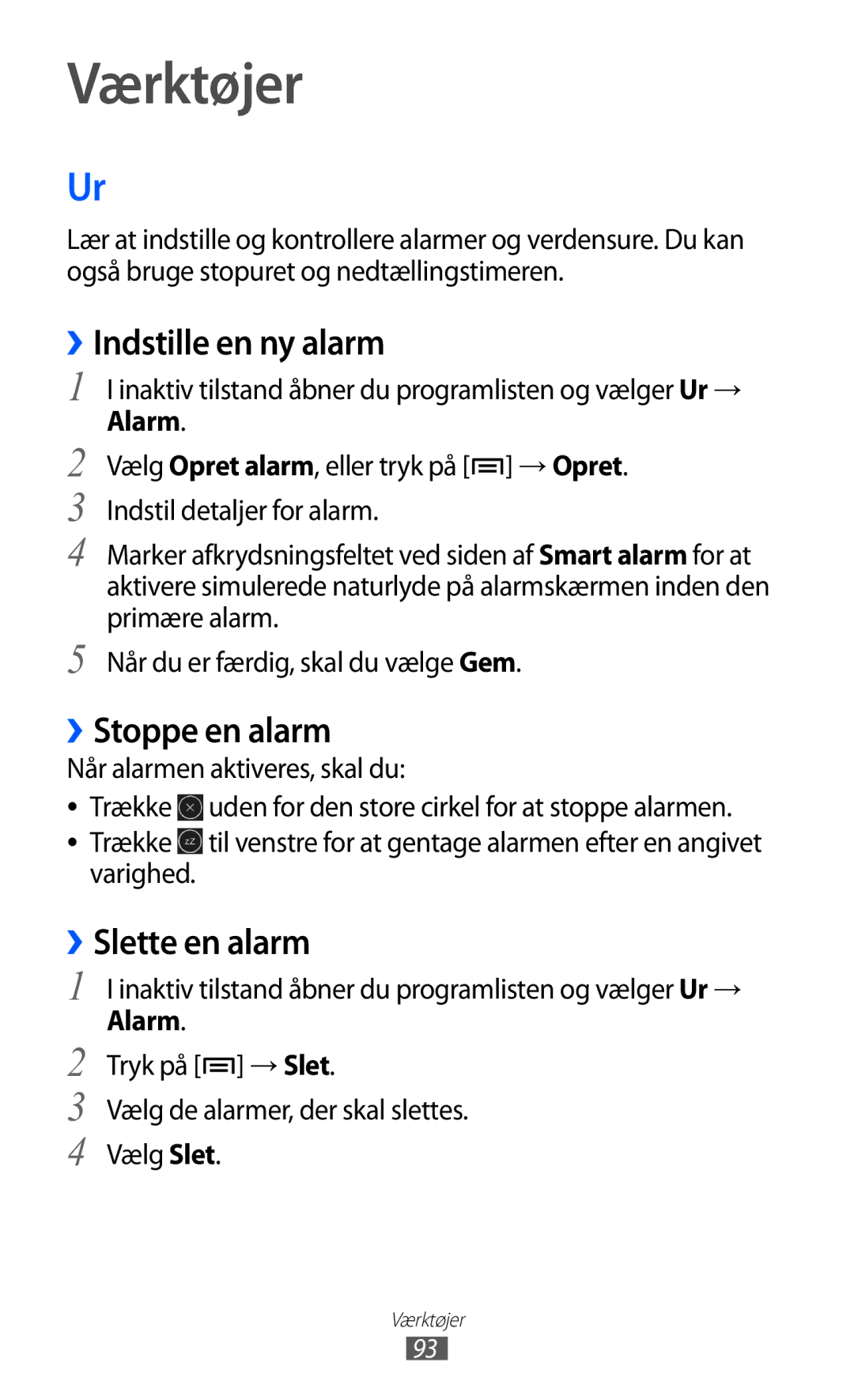 Samsung YP-GI1CW/NEE manual Værktøjer, ››Indstille en ny alarm, ››Stoppe en alarm, ››Slette en alarm, Alarm 