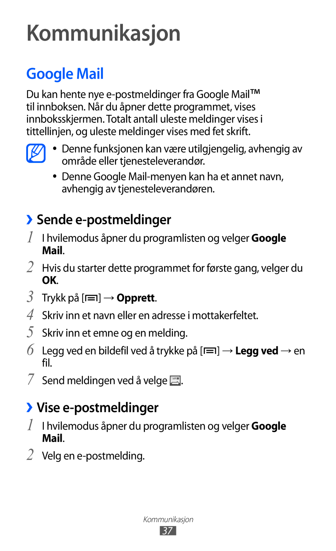 Samsung YP-GI1CW/NEE manual Kommunikasjon, Google Mail, ››Sende e-postmeldinger, ››Vise e-postmeldinger 