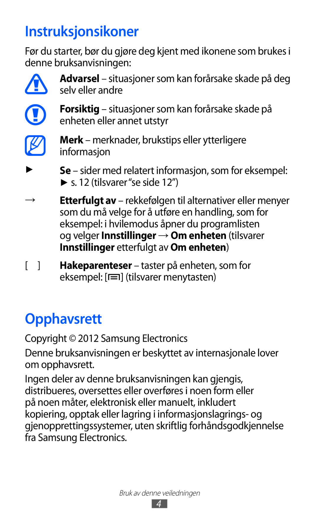 Samsung YP-GI1CW/NEE manual Instruksjonsikoner, Opphavsrett, Eksempel tilsvarer menytasten 