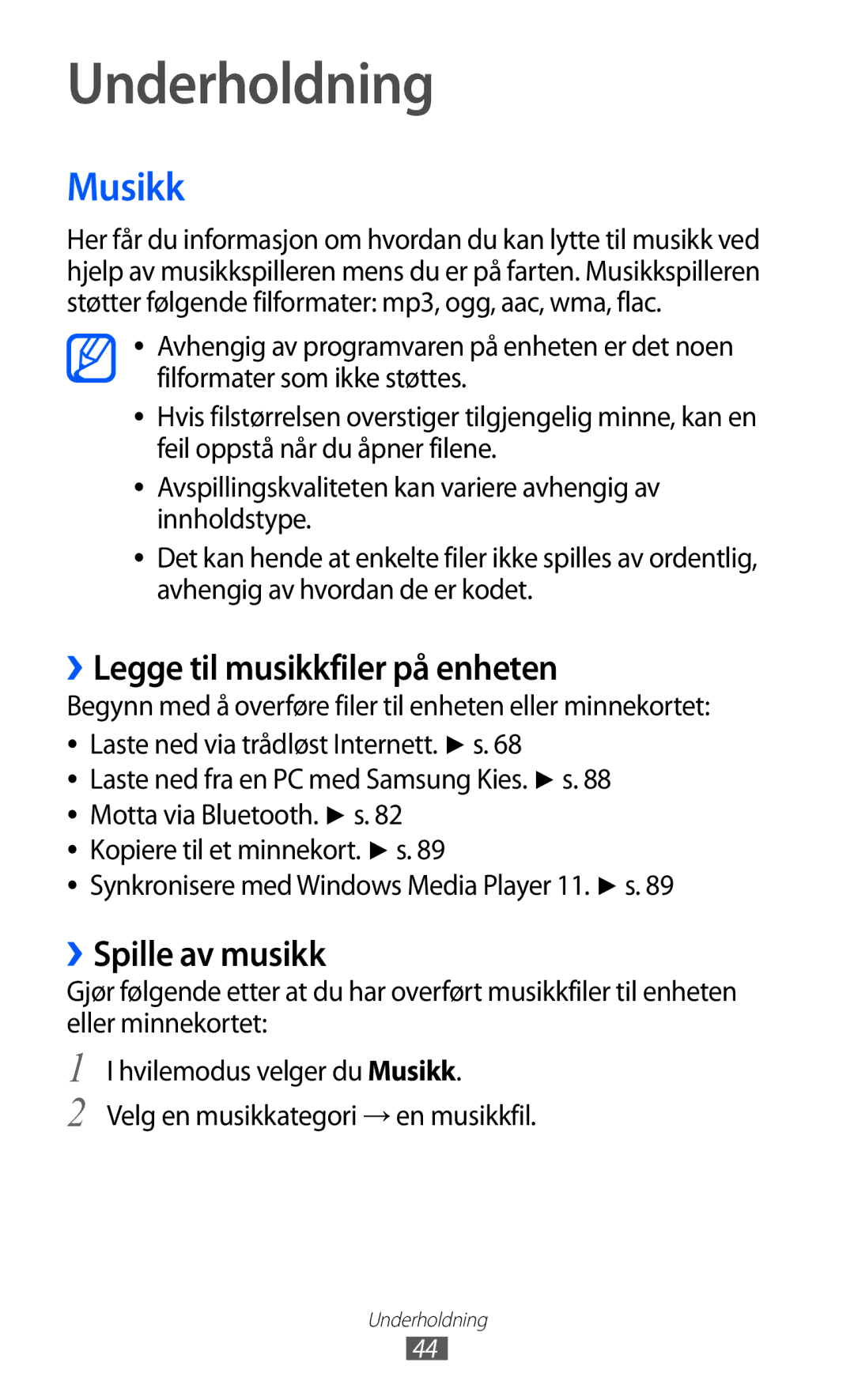 Samsung YP-GI1CW/NEE manual Underholdning, Musikk, ››Legge til musikkfiler på enheten, ››Spille av musikk 