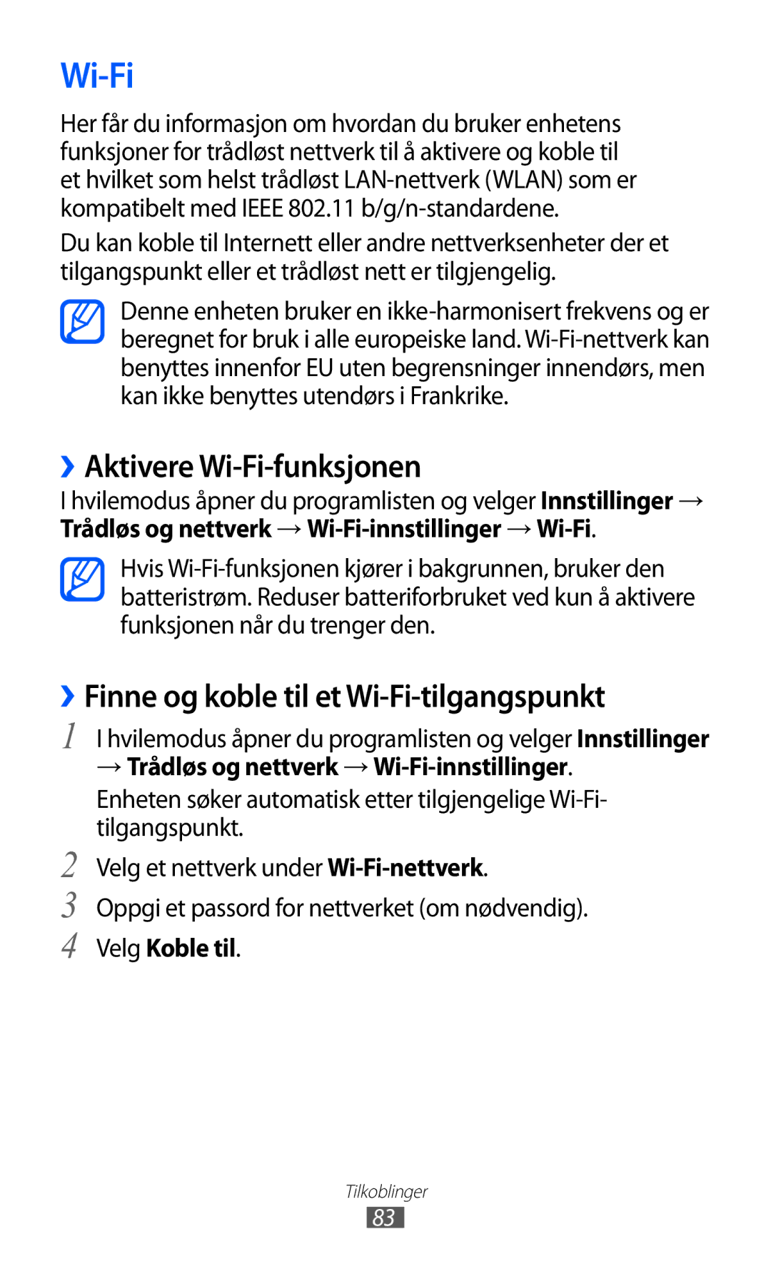 Samsung YP-GI1CW/NEE manual ››Aktivere Wi-Fi-funksjonen, ››Finne og koble til et Wi-Fi-tilgangspunkt, Velg Koble til 