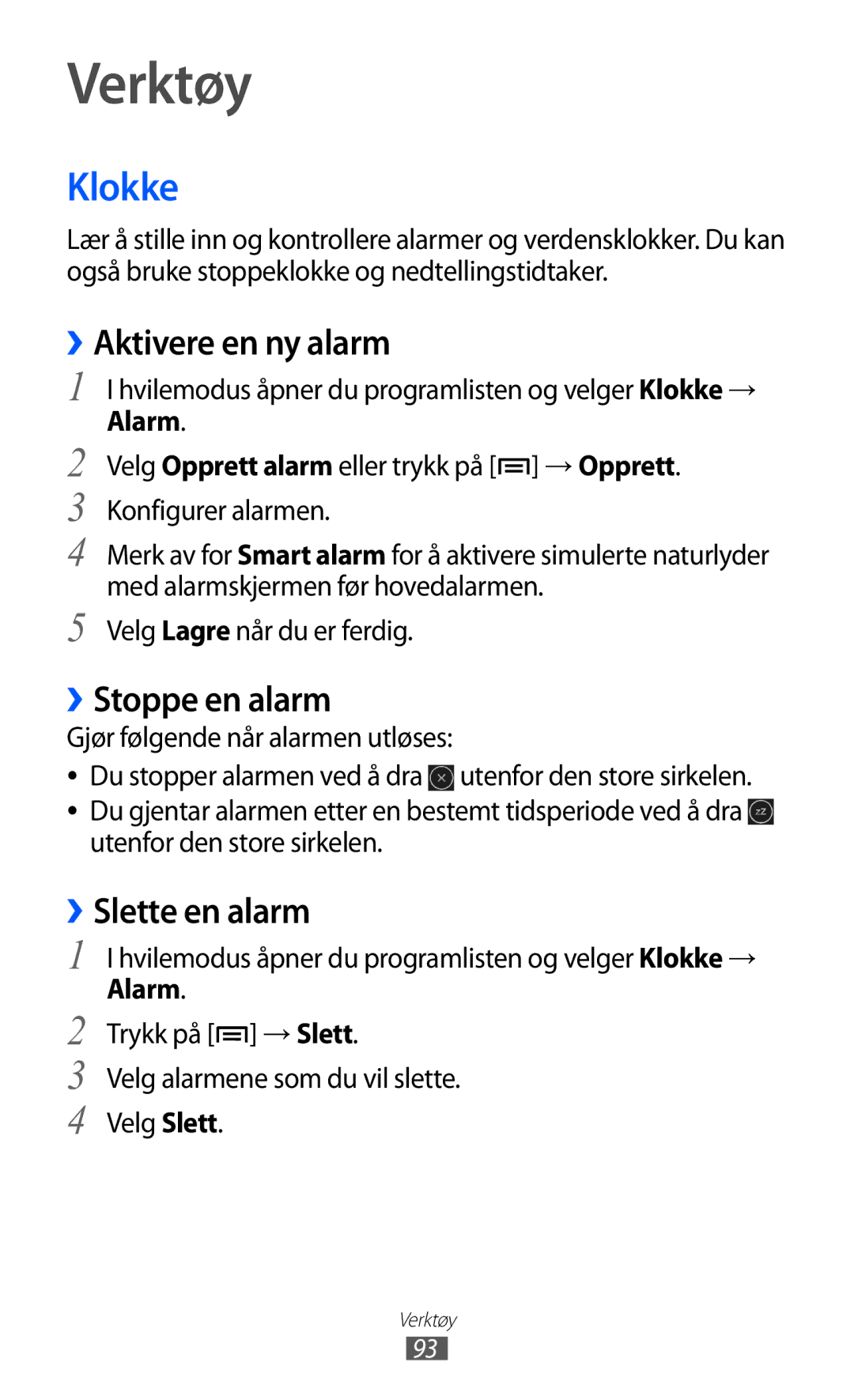 Samsung YP-GI1CW/NEE manual Verktøy, Klokke, ››Aktivere en ny alarm, ››Stoppe en alarm, ››Slette en alarm 