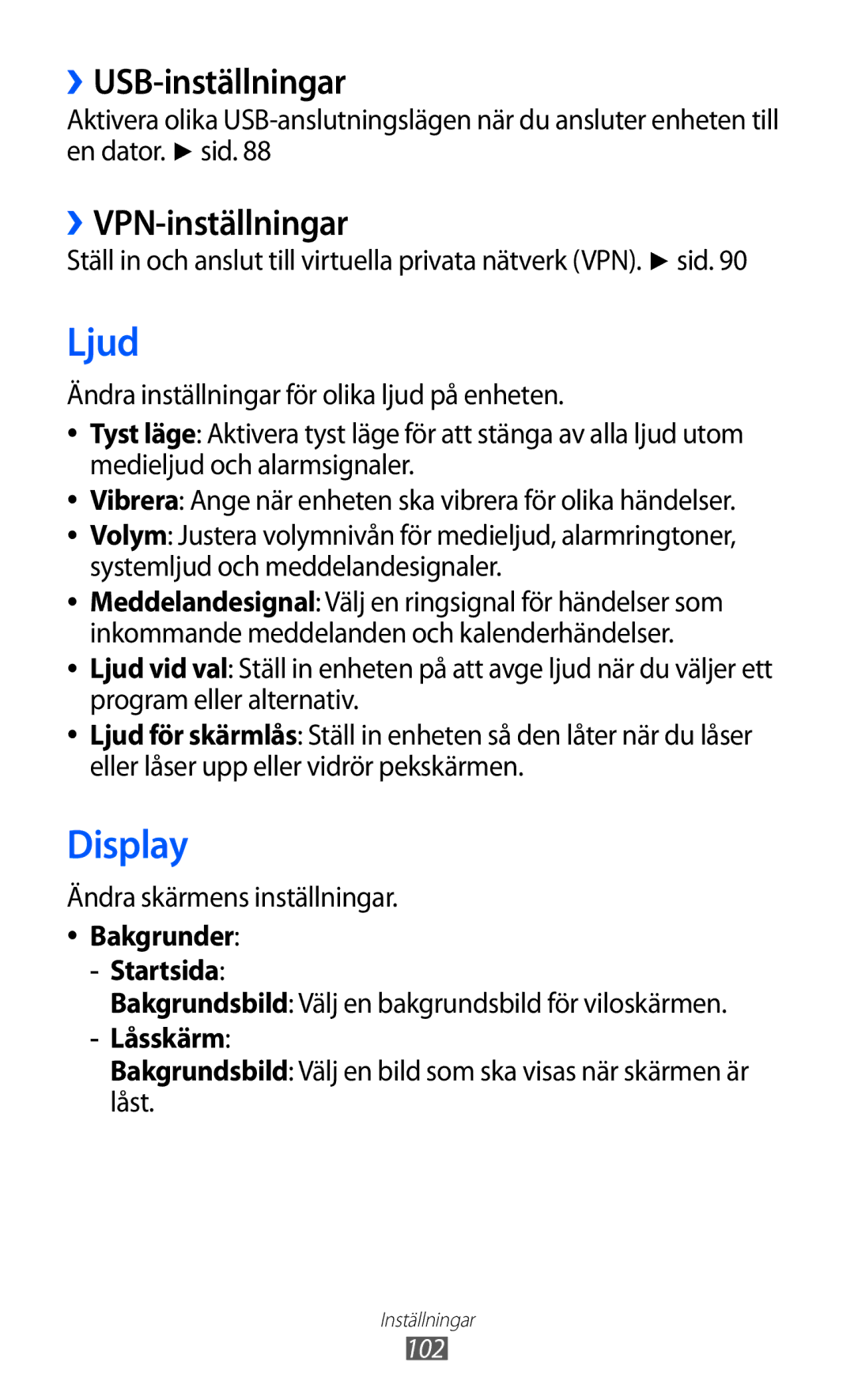 Samsung YP-GI1CW/NEE manual Ljud, Display, ››USB-inställningar, ››VPN-inställningar 