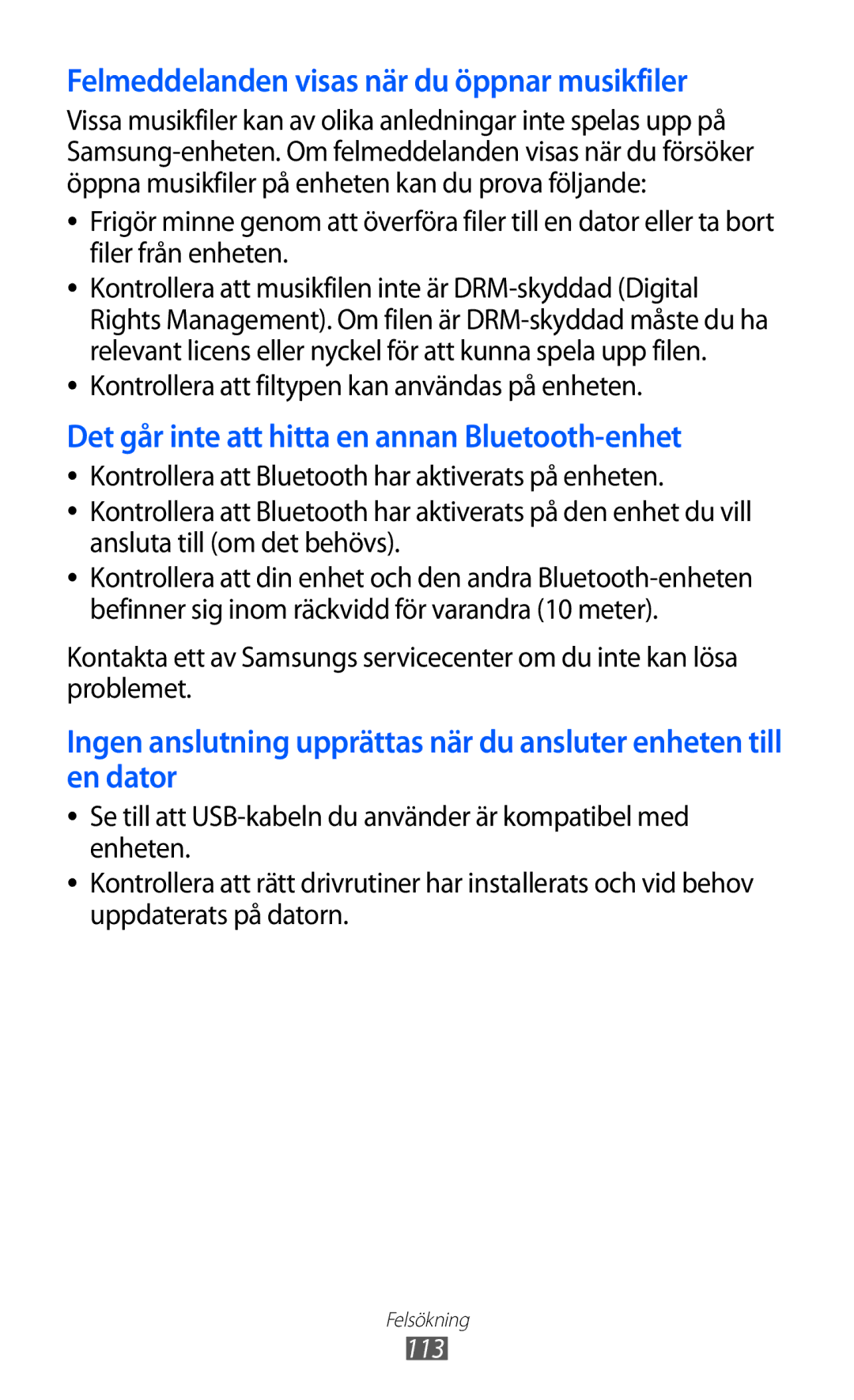 Samsung YP-GI1CW/NEE manual Felmeddelanden visas när du öppnar musikfiler, Kontrollera att filtypen kan användas på enheten 