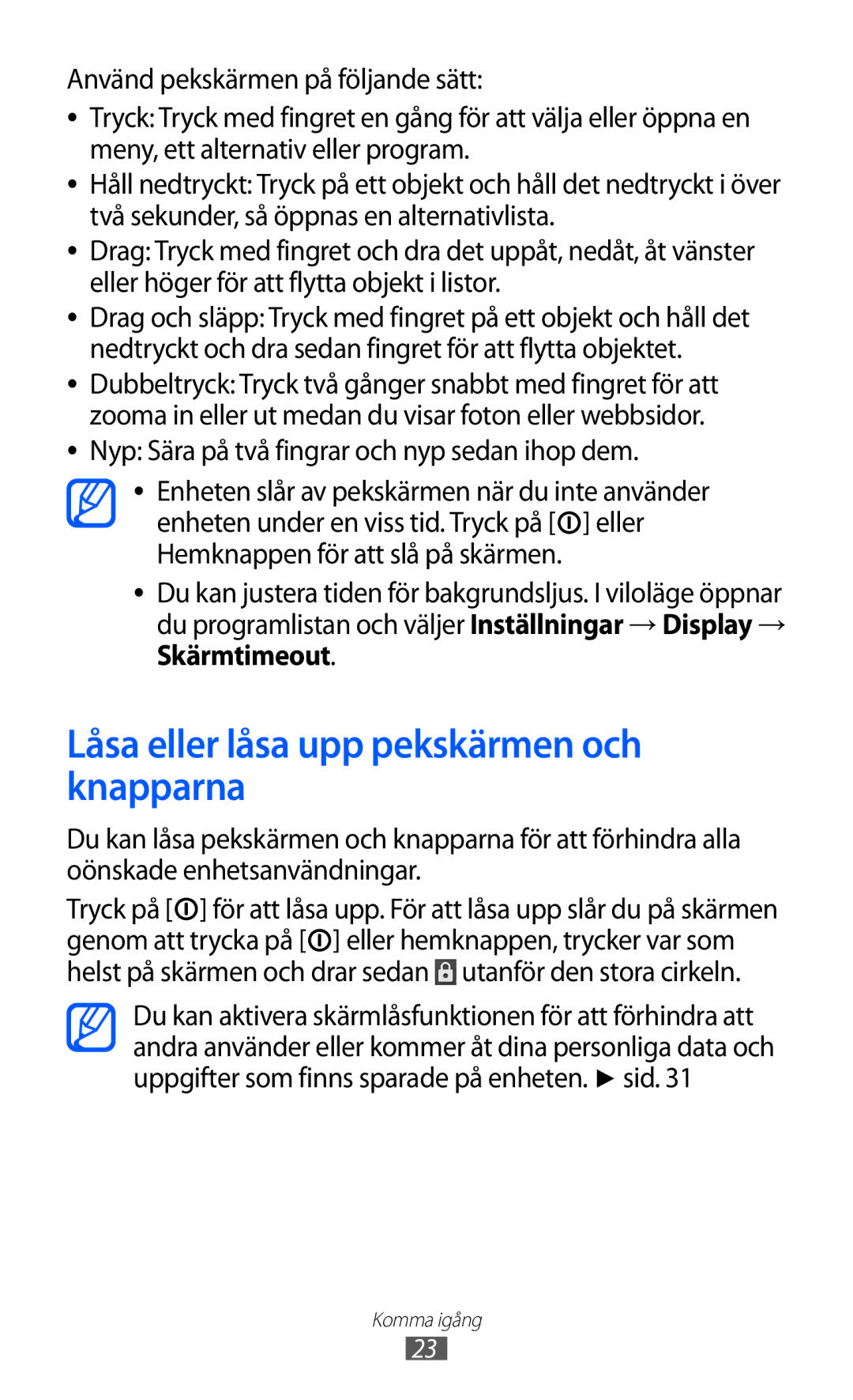 Samsung YP-GI1CW/NEE manual Låsa eller låsa upp pekskärmen och knapparna, Nyp Sära på två fingrar och nyp sedan ihop dem 