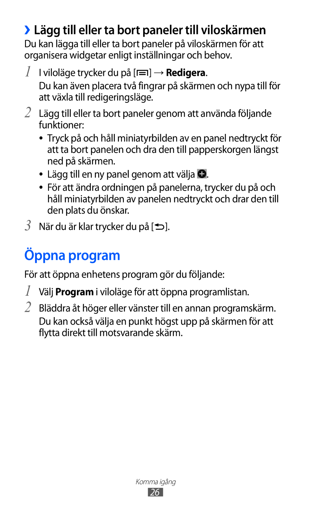 Samsung YP-GI1CW/NEE manual Öppna program, ››Lägg till eller ta bort paneler till viloskärmen 