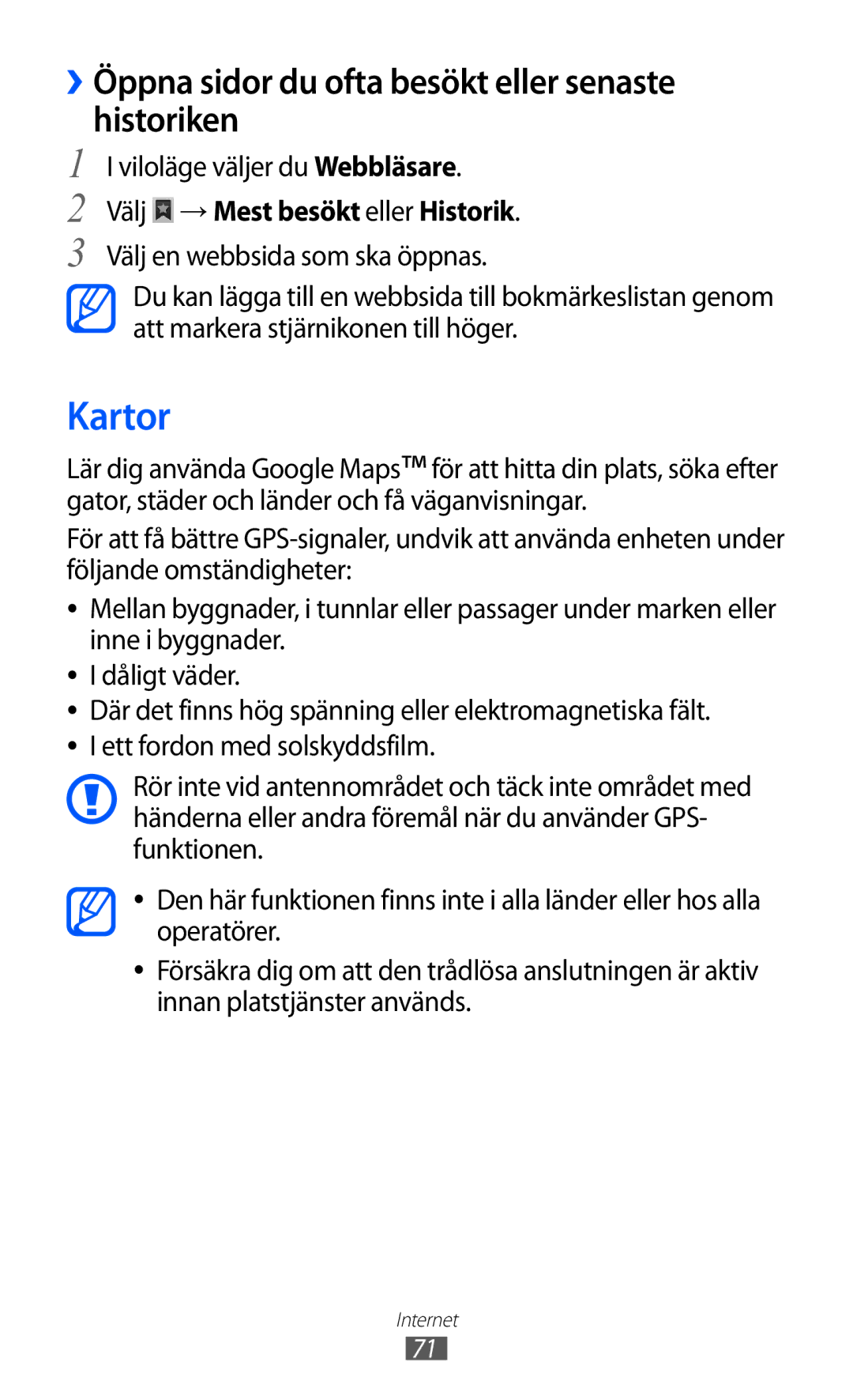 Samsung YP-GI1CW/NEE Kartor, ››Öppna sidor du ofta besökt eller senaste historiken, Välj → Mest besökt eller Historik 