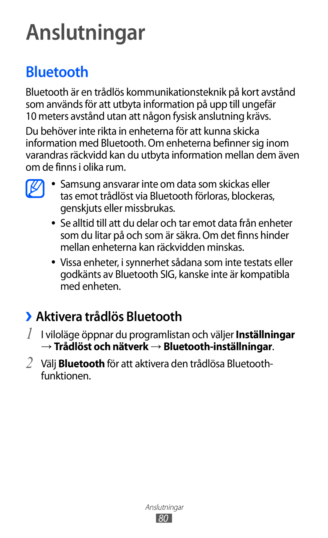 Samsung YP-GI1CW/NEE Anslutningar, ››Aktivera trådlös Bluetooth, → Trådlöst och nätverk → Bluetooth-inställningar 