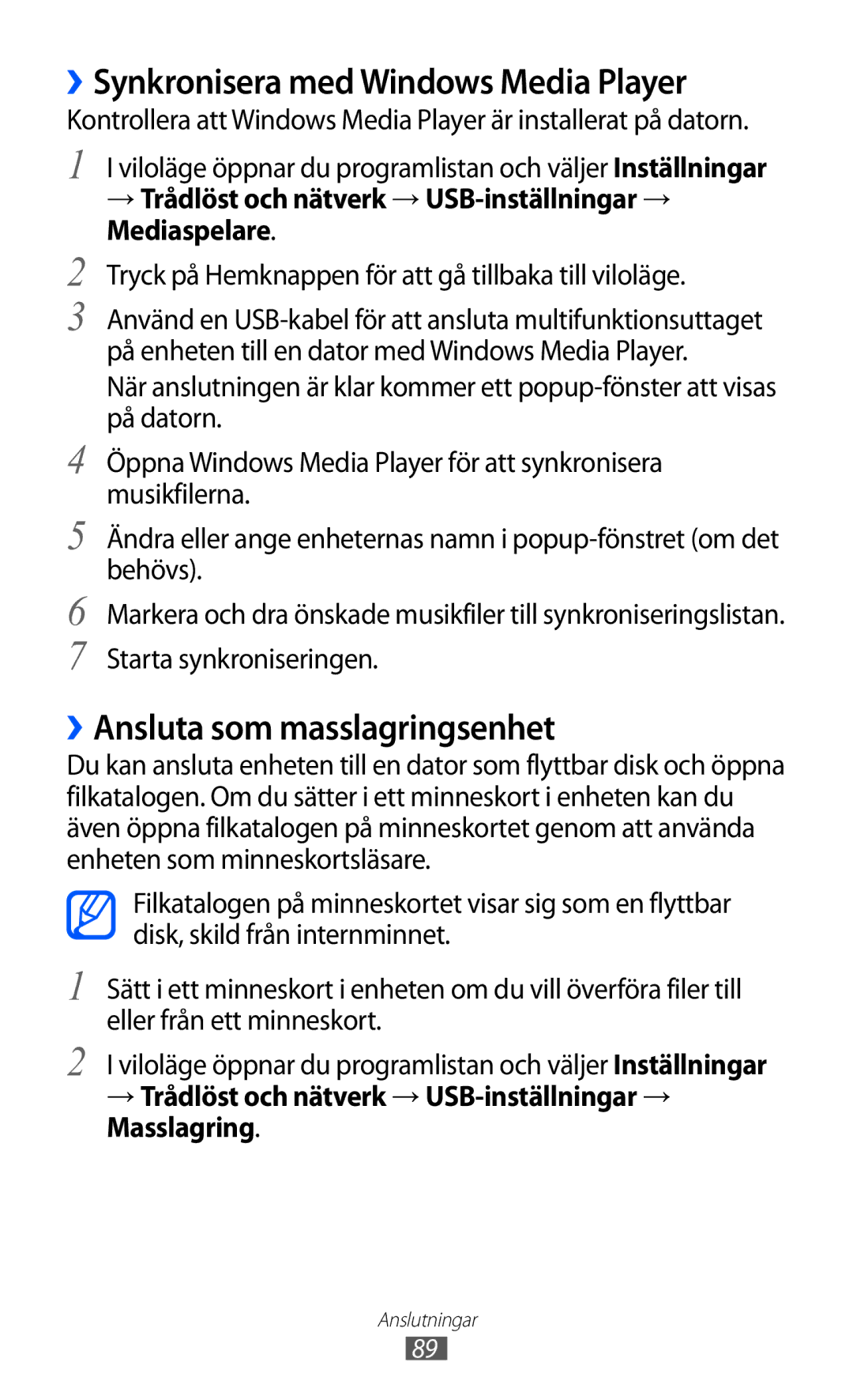 Samsung YP-GI1CW/NEE manual ››Synkronisera med Windows Media Player, ››Ansluta som masslagringsenhet 