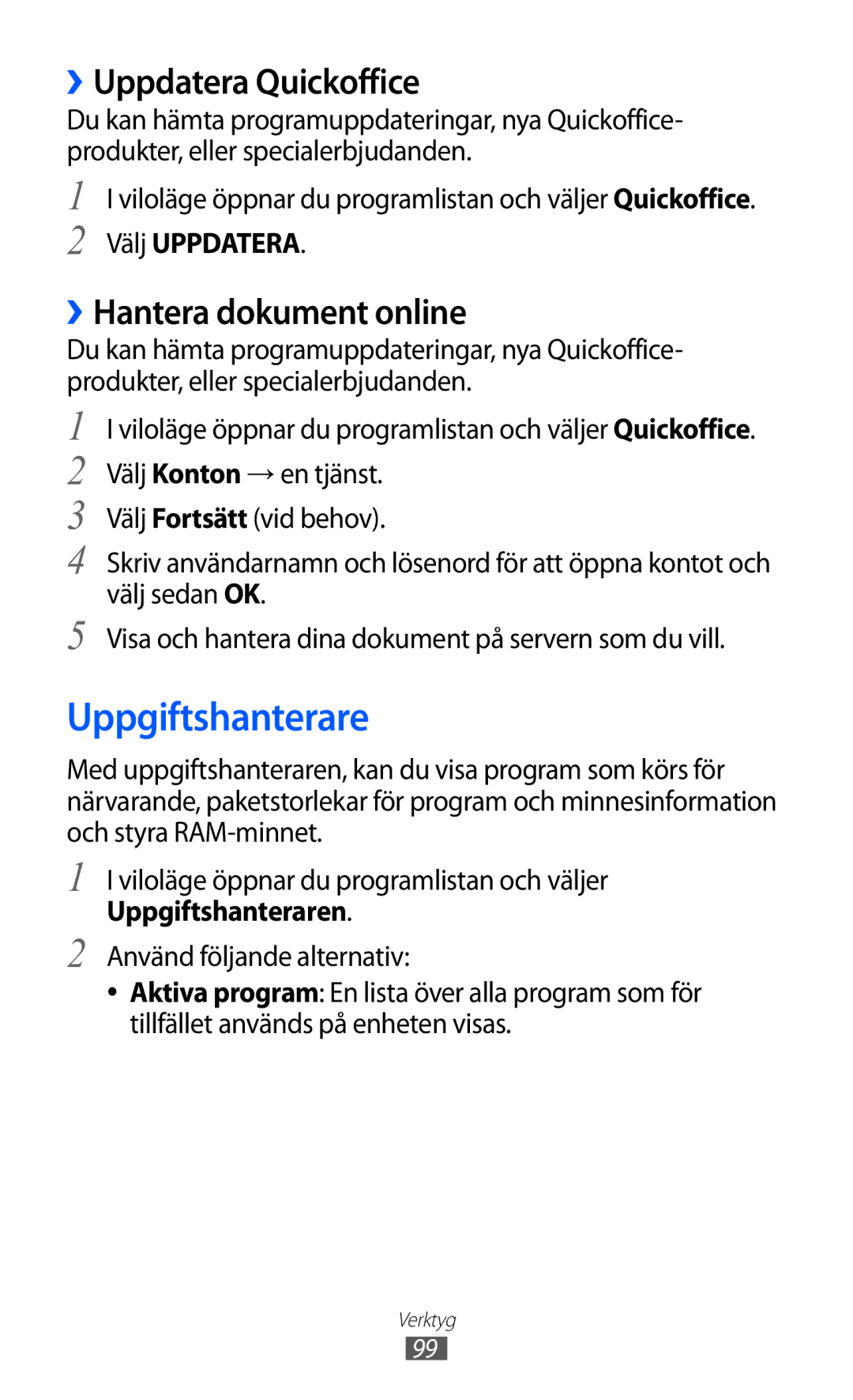 Samsung YP-GI1CW/NEE manual Uppgiftshanterare, ››Uppdatera Quickoffice, ››Hantera dokument online, Välj Uppdatera 