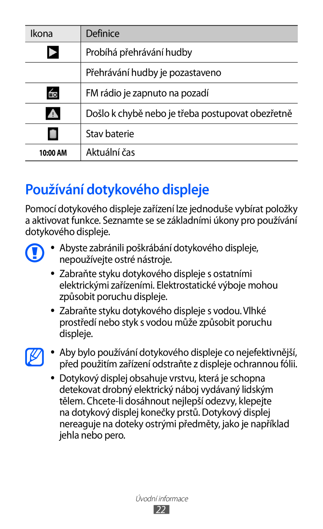 Samsung YP-GI1CW/XEZ, YP-GI1CW/ROM, YP-G1CW/XEZ manual Používání dotykového displeje 