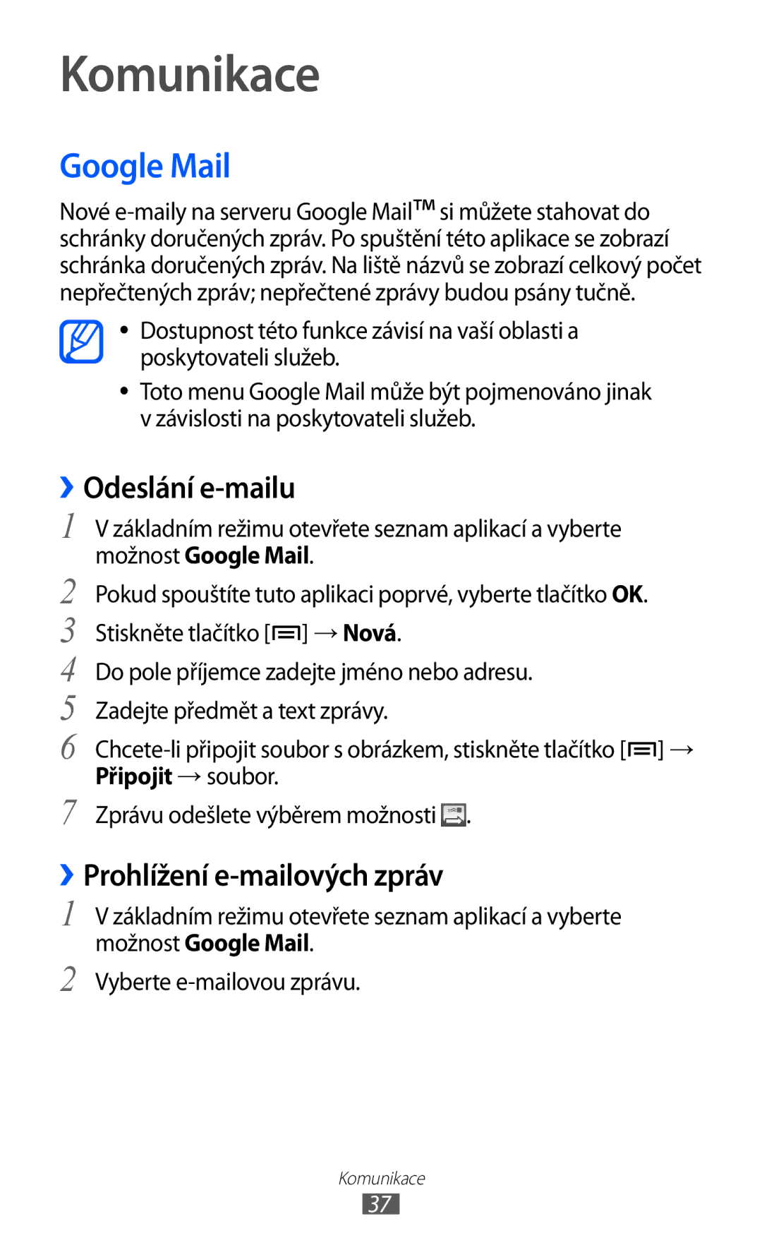 Samsung YP-GI1CW/XEZ, YP-GI1CW/ROM, YP-G1CW/XEZ Komunikace, Google Mail, ››Odeslání e-mailu, ››Prohlížení e-mailových zpráv 