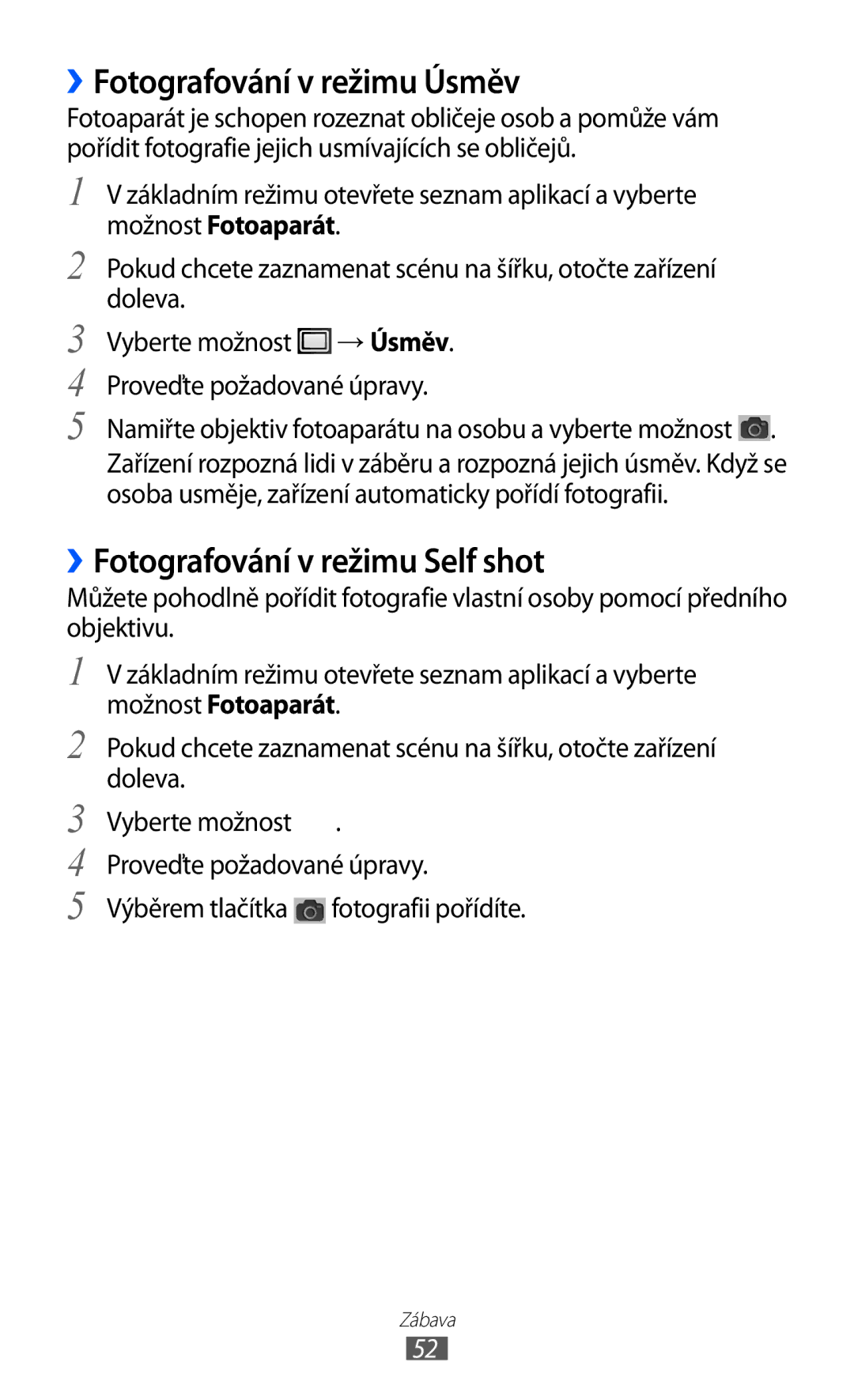 Samsung YP-GI1CW/XEZ, YP-GI1CW/ROM, YP-G1CW/XEZ manual ››Fotografování v režimu Úsměv, ››Fotografování v režimu Self shot 