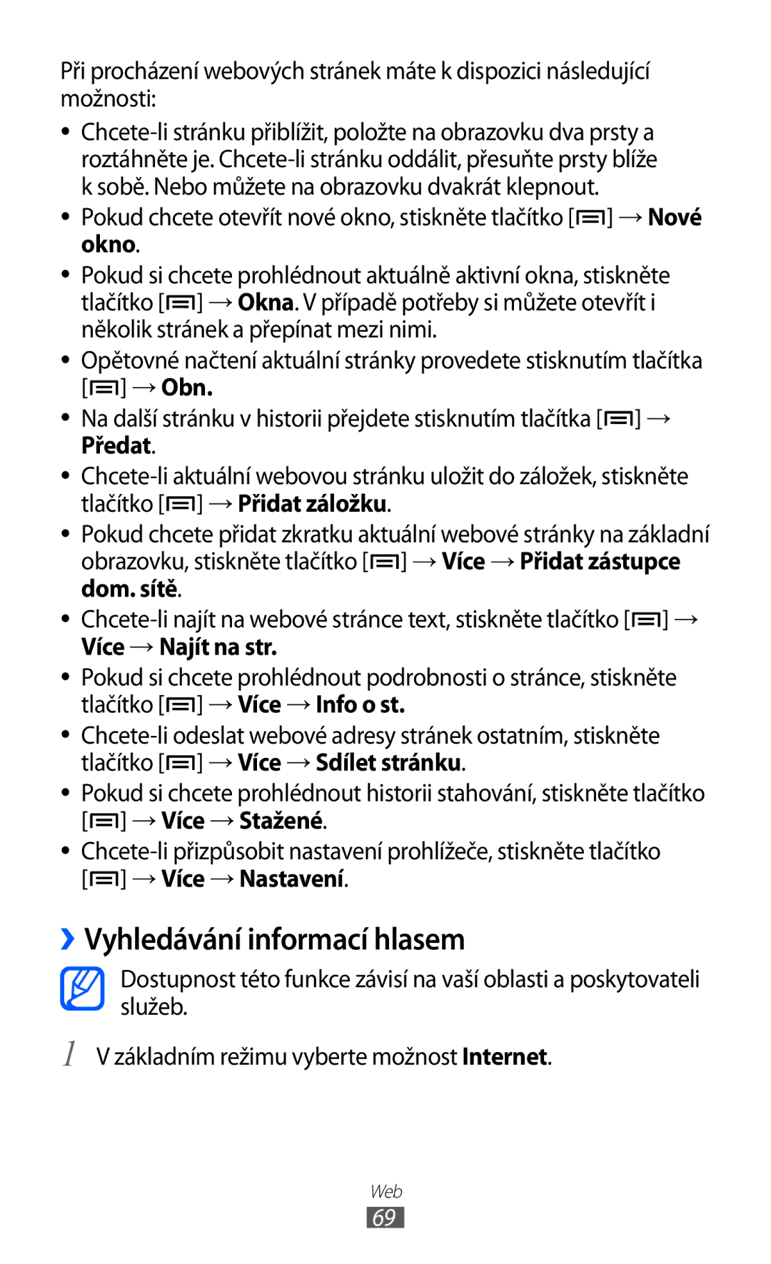 Samsung YP-GI1CW/ROM, YP-GI1CW/XEZ, YP-G1CW/XEZ ››Vyhledávání informací hlasem, Více → Najít na str, → Více → Nastavení 