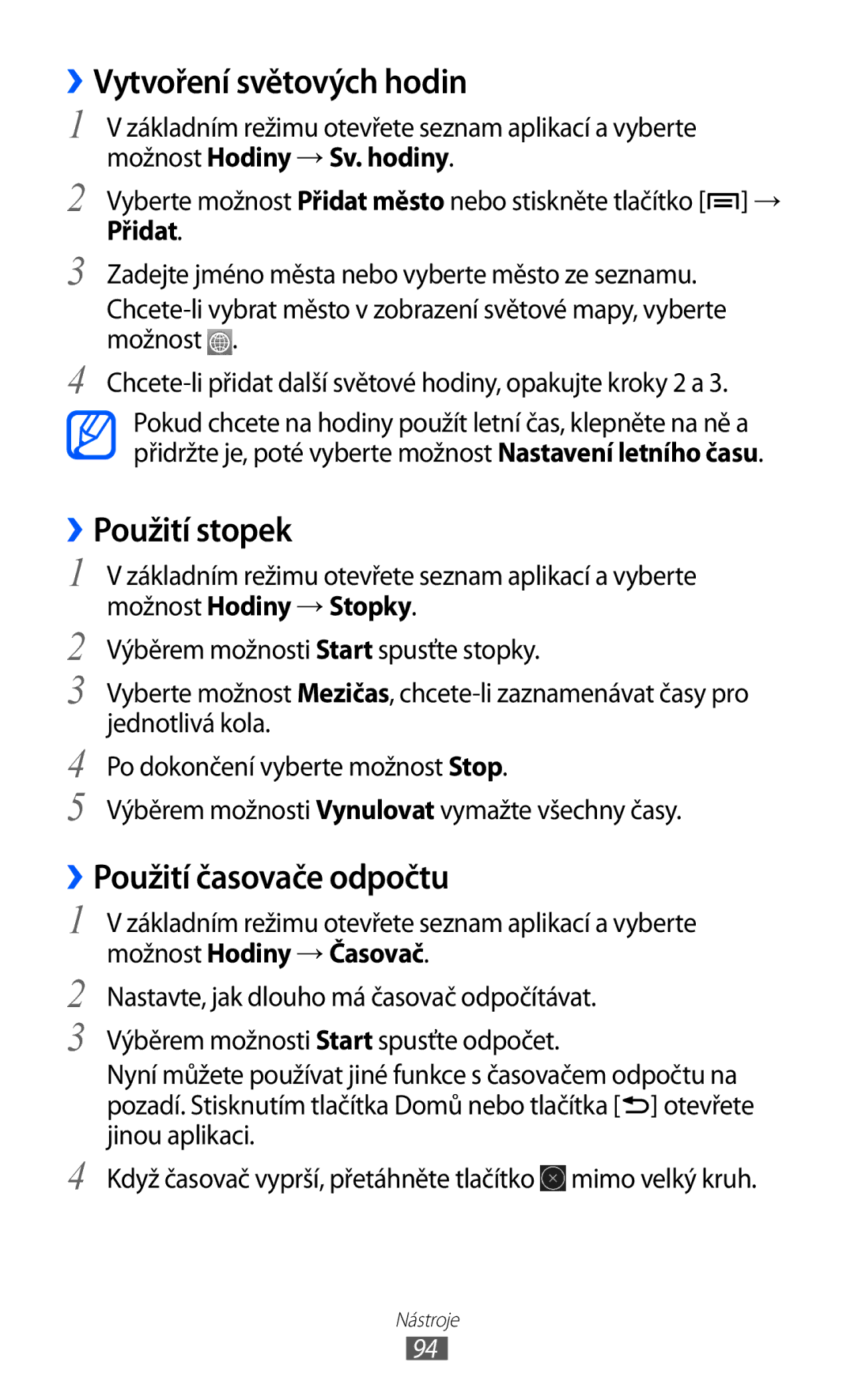 Samsung YP-GI1CW/XEZ, YP-GI1CW/ROM, YP-G1CW/XEZ ››Vytvoření světových hodin, ››Použití stopek, ››Použití časovače odpočtu 