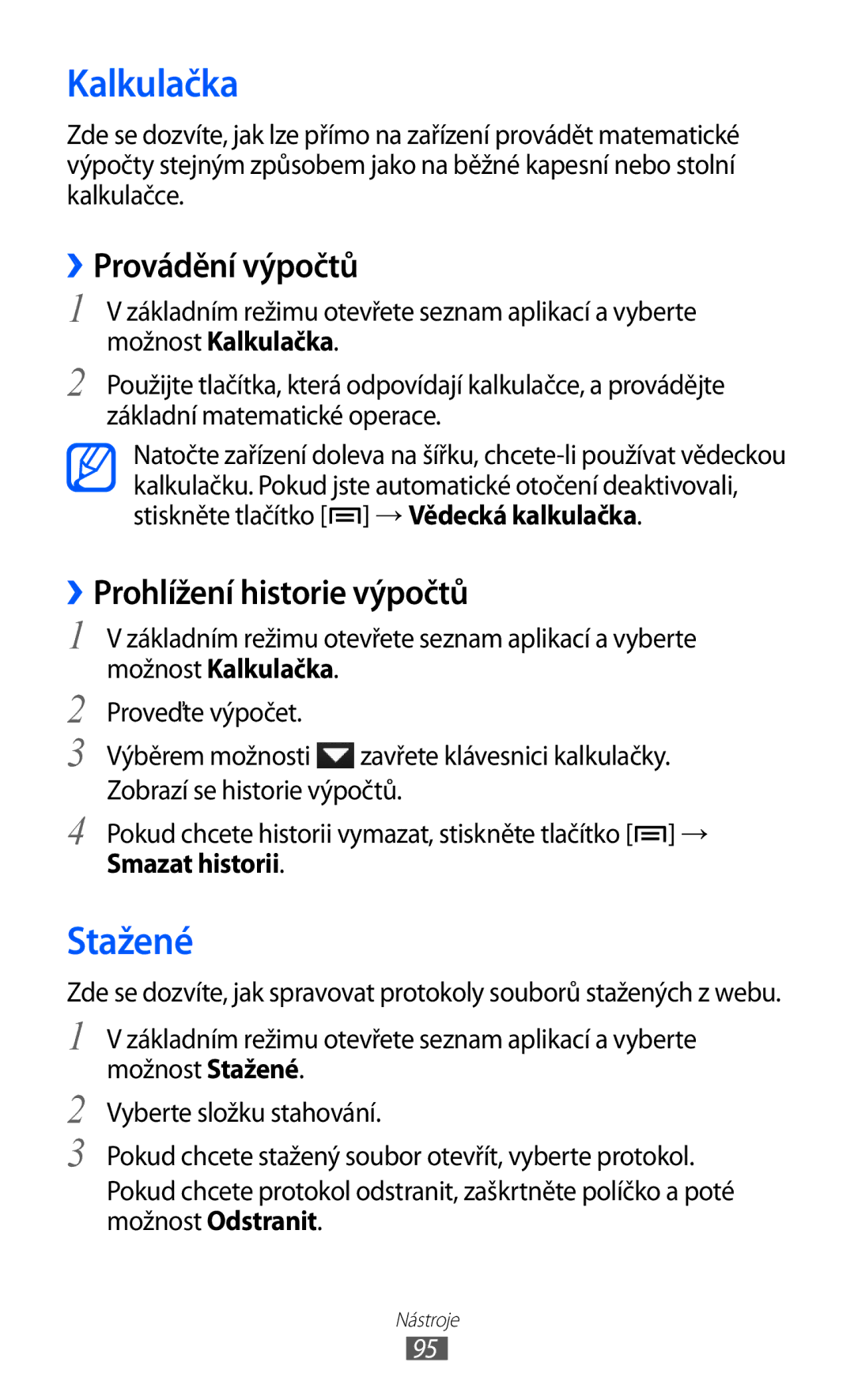 Samsung YP-G1CW/XEZ, YP-GI1CW/ROM, YP-GI1CW/XEZ Kalkulačka, Stažené, ››Provádění výpočtů, ››Prohlížení historie výpočtů 