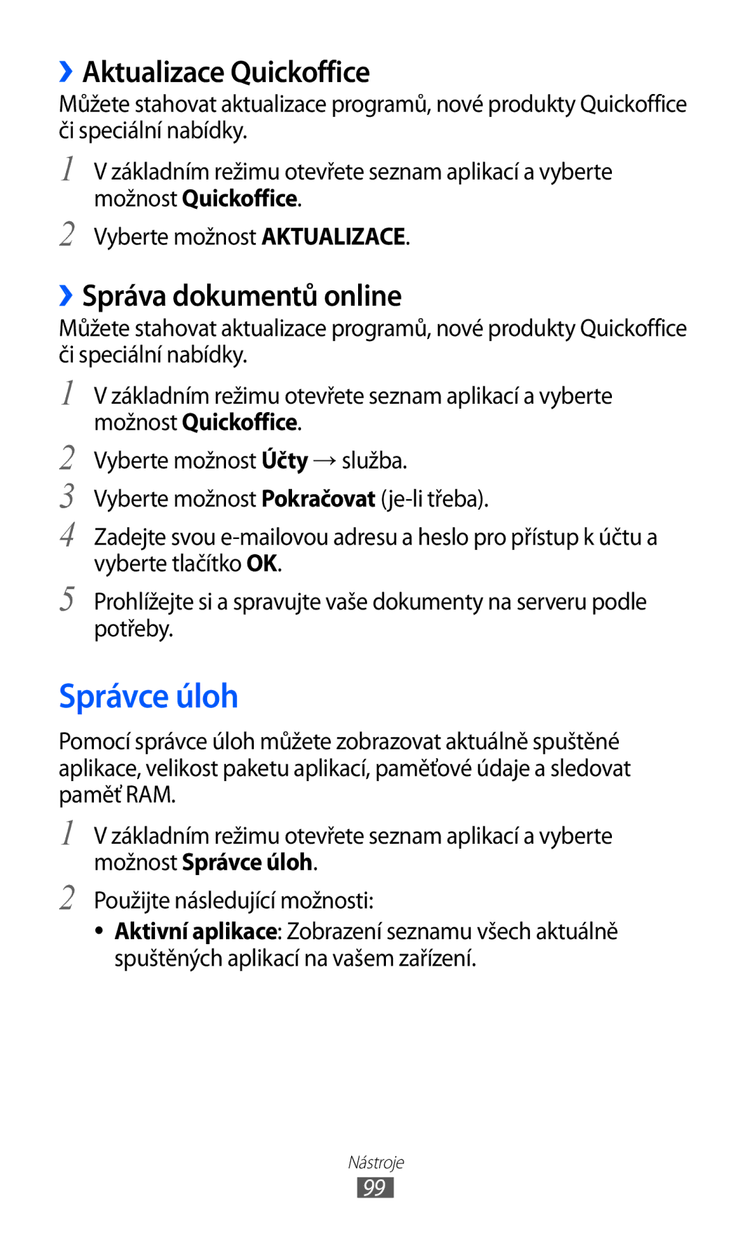 Samsung YP-GI1CW/ROM, YP-GI1CW/XEZ, YP-G1CW/XEZ manual Správce úloh, ››Aktualizace Quickoffice, ››Správa dokumentů online 