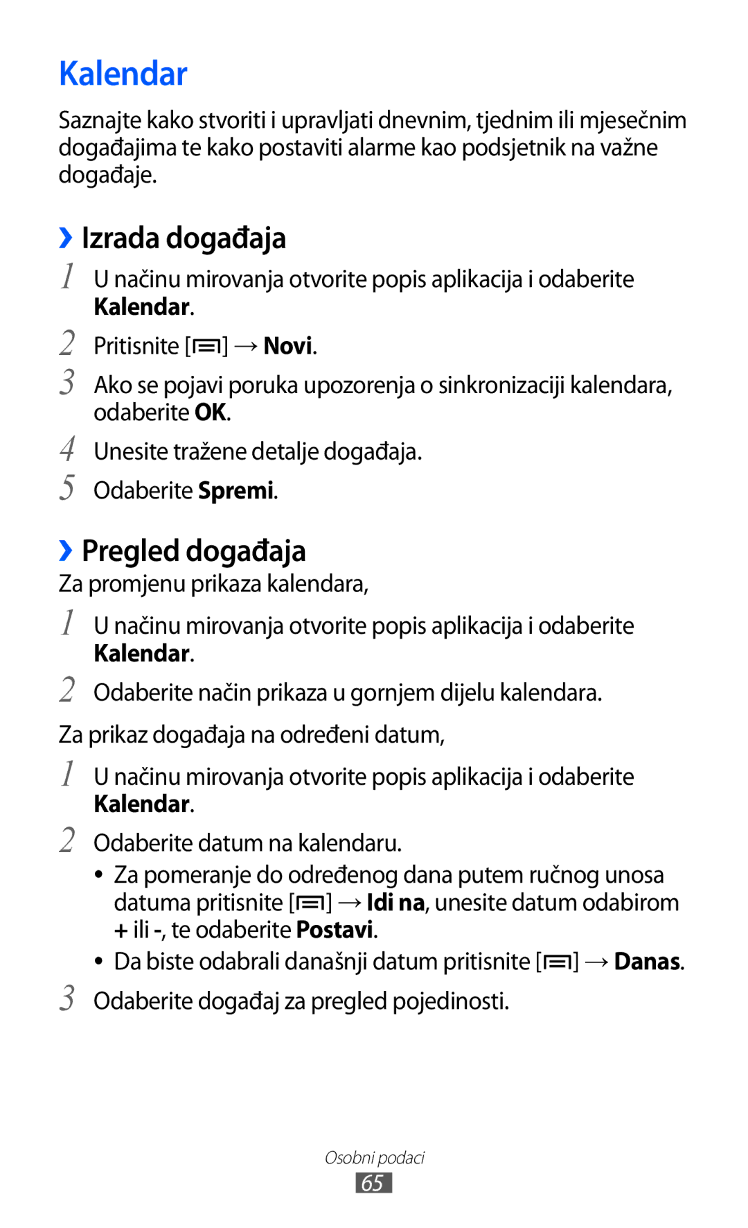 Samsung YP-GI1CW/TRA manual Kalendar, ››Izrada događaja, ››Pregled događaja 