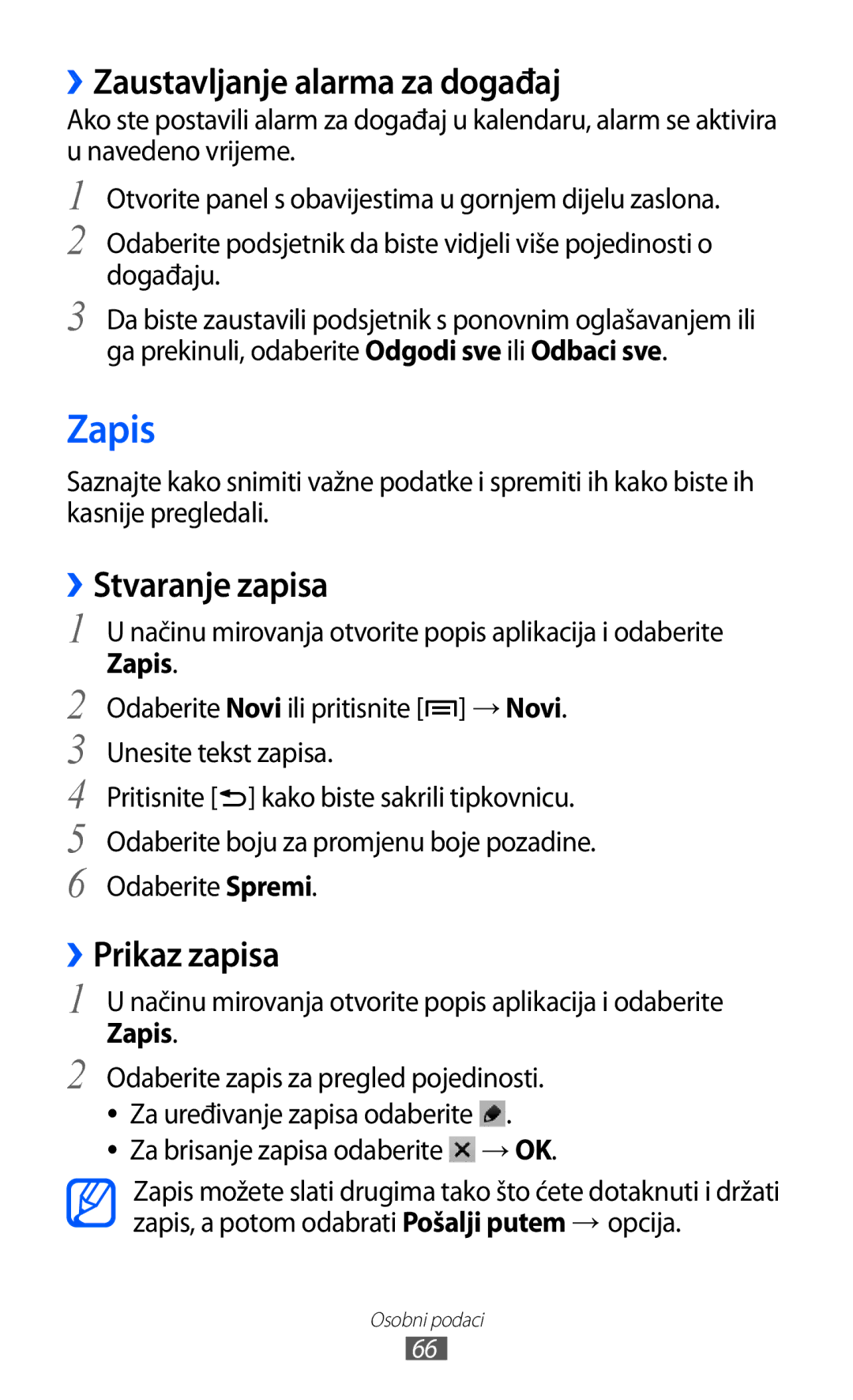 Samsung YP-GI1CW/TRA manual Zapis, ››Zaustavljanje alarma za događaj, ››Stvaranje zapisa, ››Prikaz zapisa 