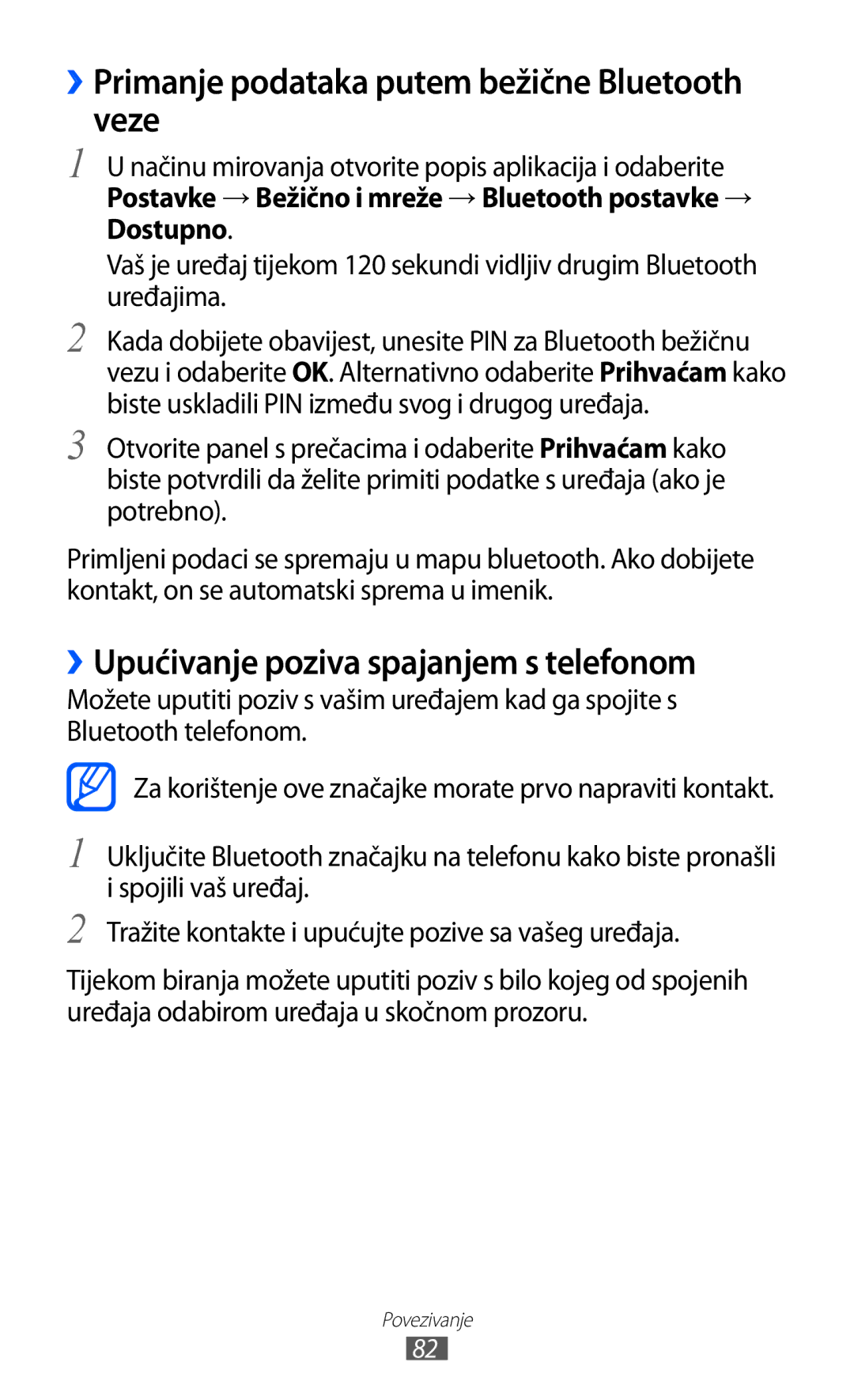 Samsung YP-GI1CW/TRA manual ››Primanje podataka putem bežične Bluetooth veze, ››Upućivanje poziva spajanjem s telefonom 