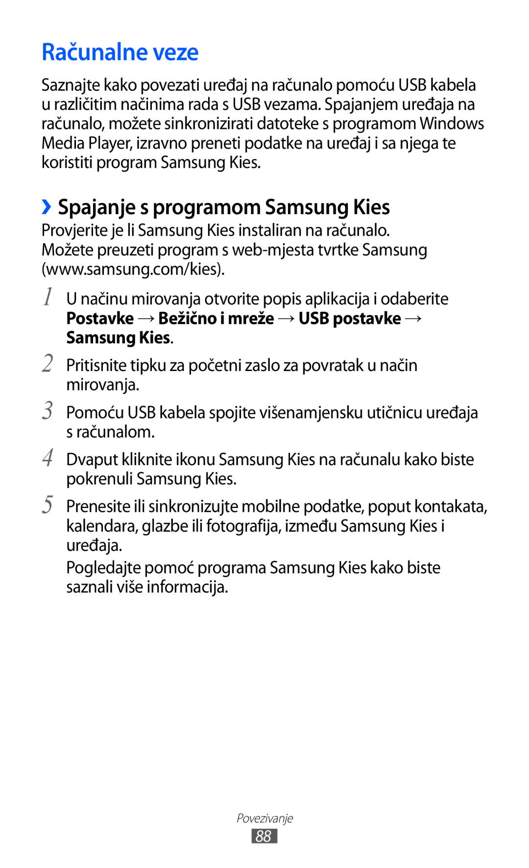 Samsung YP-GI1CW/TRA manual Računalne veze, ››Spajanje s programom Samsung Kies 