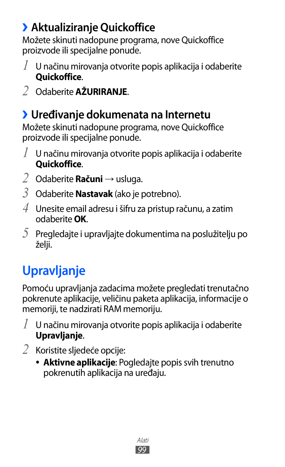 Samsung YP-GI1CW/TRA Upravljanje, ››Aktualiziranje Quickoffice, ››Uređivanje dokumenata na Internetu, Odaberite Ažuriranje 